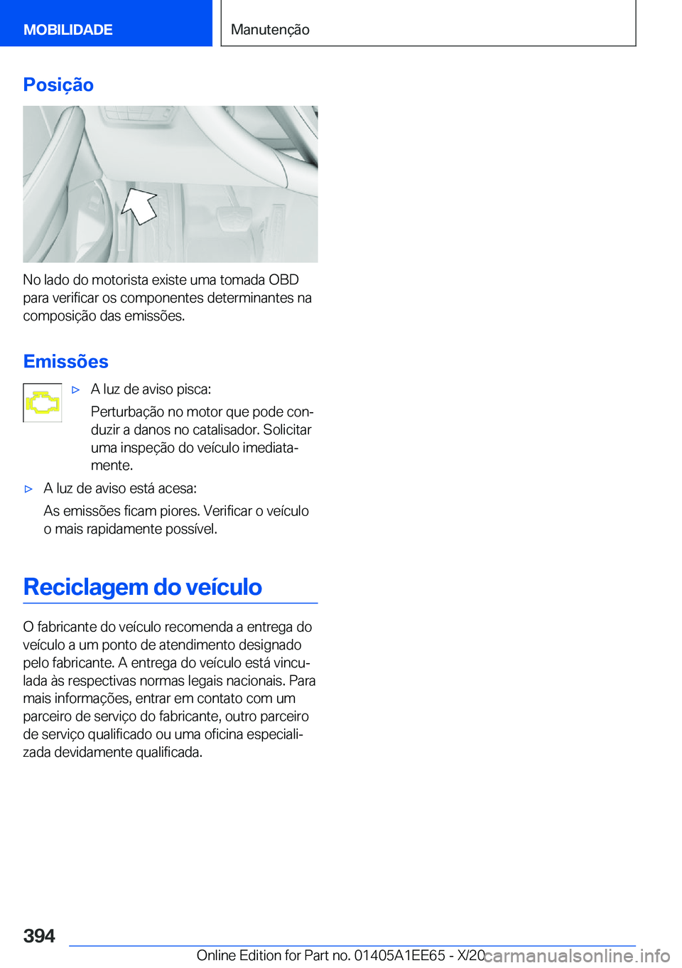 BMW 8 SERIES CONVERTIBLE 2021  Manual do condutor (in Portuguese) �P�o�s�i�
