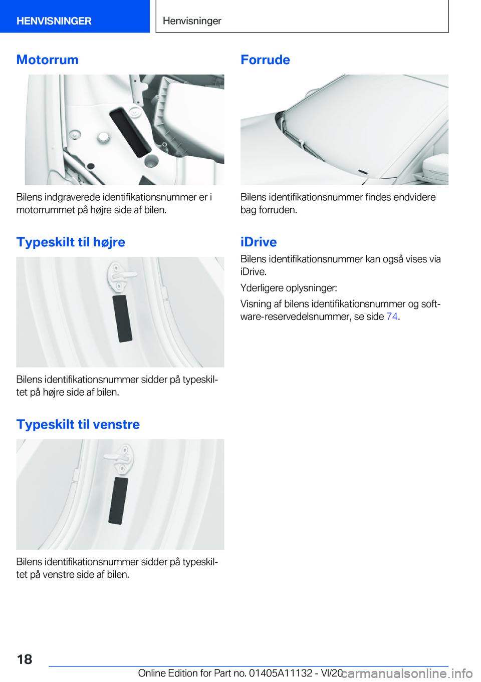 BMW 8 SERIES COUPE 2021  InstruktionsbØger (in Danish) �M�o�t�o�r�r�u�m
�B�i�l�e�n�s��i�n�d�g�r�a�v�e�r�e�d�e��i�d�e�n�t�i�f�i�k�a�t�i�o�n�s�n�u�m�m�e�r��e�r��i
�m�o�t�o�r�r�u�m�m�e�t��p�å��h�