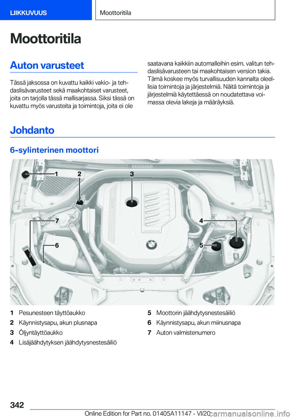 BMW 8 SERIES COUPE 2021  Omistajan Käsikirja (in Finnish) �M�o�o�t�t�o�r�i�t�i�l�a�A�u�t�o�n��v�a�r�u�s�t�e�e�t
�T�