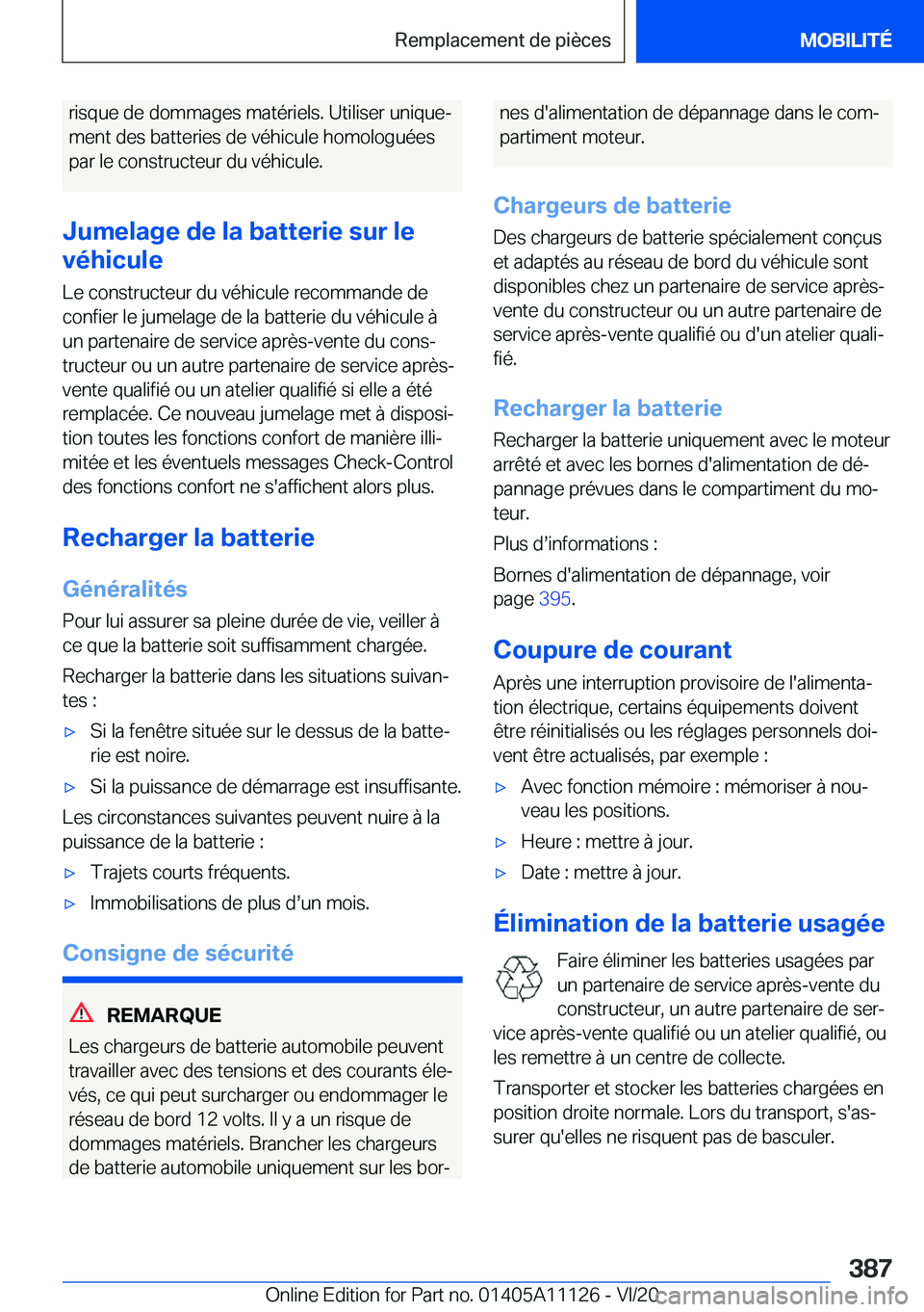 BMW 8 SERIES COUPE 2021  Notices Demploi (in French) �r�i�s�q�u�e��d�e��d�o�m�m�a�g�e�s��m�a�t�é�r�i�e�l�s�.��U�t�i�l�i�s�e�r��u�n�i�q�u�ej
�m�e�n�t��d�e�s��b�a�t�t�e�r�i�e�s��d�e��v�é�h�i�c�u�l�e��h�o�m�o�l�o�g�u�é�e�s �p�a�r��l�e��c�o�