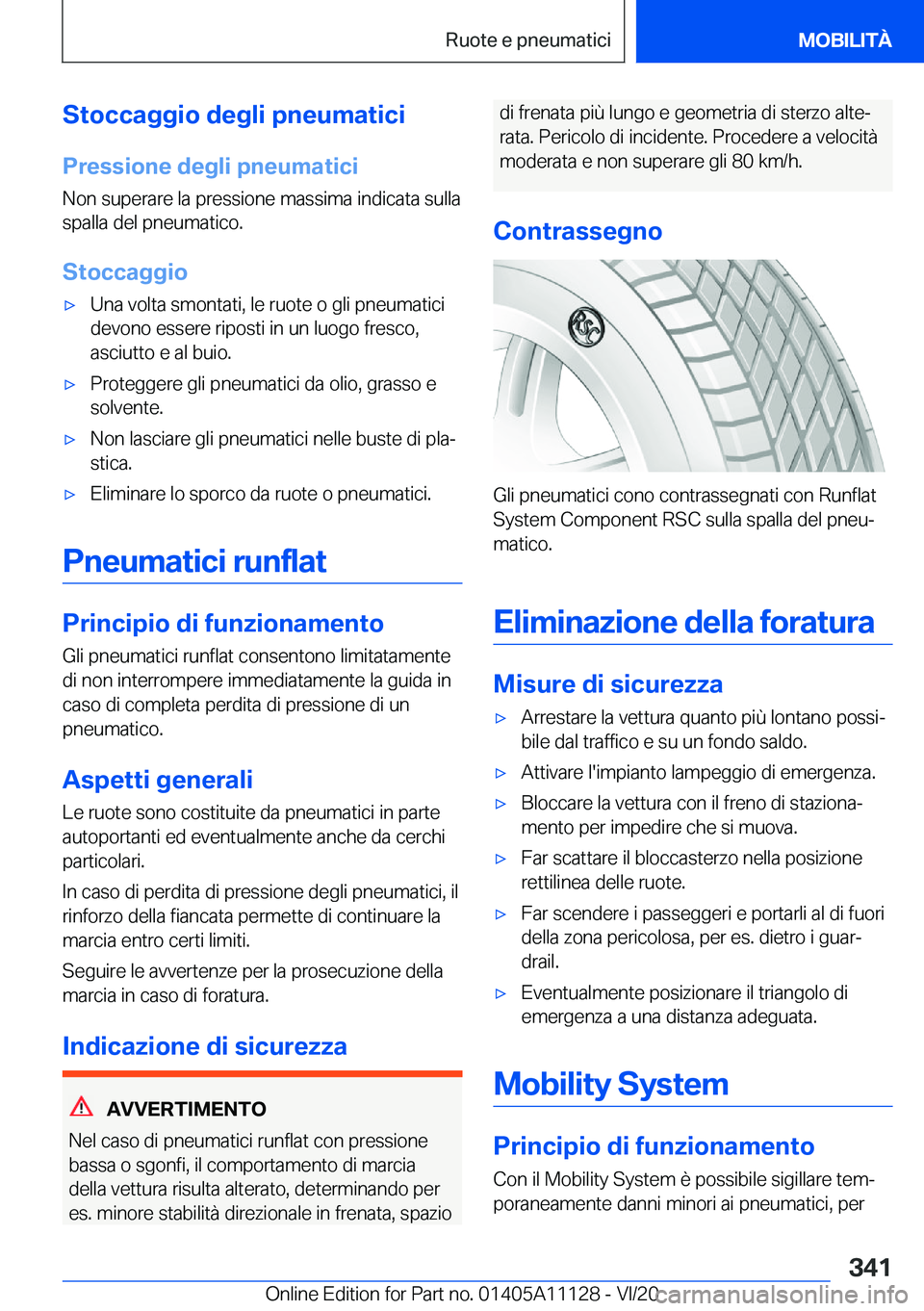 BMW 8 SERIES COUPE 2021  Libretti Di Uso E manutenzione (in Italian) �S�t�o�c�c�a�g�g�i�o��d�e�g�l�i��p�n�e�u�m�a�t�i�c�i�P�r�e�s�s�i�o�n�e��d�e�g�l�i��p�n�e�u�m�a�t�i�c�i
�N�o�n��s�u�p�e�r�a�r�e��l�a��p�r�e�s�s�i�o�n�e��m�a�s�s�i�m�a��i�n�d�i�c�a�t�a��s�u�l�