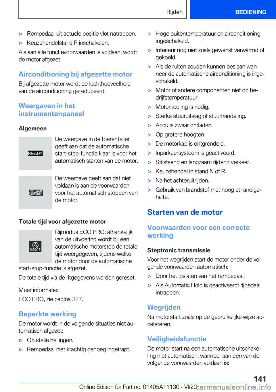 BMW 8 SERIES COUPE 2021  Instructieboekjes (in Dutch) 'x�R�e�m�p�e�d�a�a�l��u�i�t��a�c�t�u�e�l�e��p�o�s�i�t�i�e��v�l�o�t��n�a�t�r�a�p�p�e�n�.'x�K�e�u�z�e�h�e�n�d�e�l�s�t�a�n�d��P��i�n�s�c�h�a�k�e�l�e�n�.
�A�l�s��a�a�n��a�l�l�e��f�u�n�c�