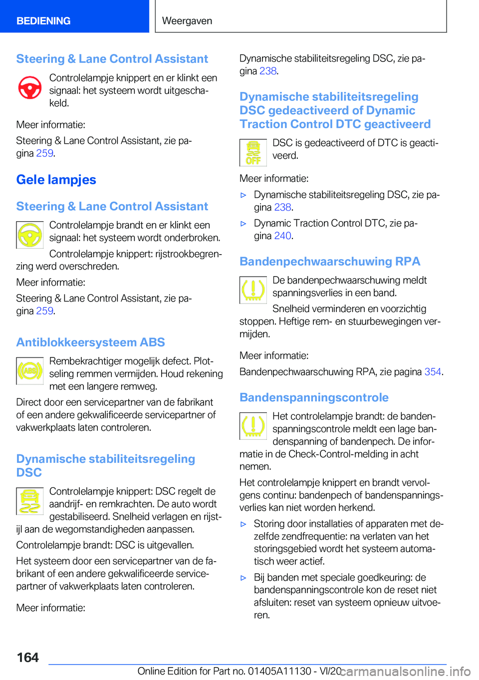 BMW 8 SERIES COUPE 2021  Instructieboekjes (in Dutch) �S�t�e�e�r�i�n�g��&��L�a�n�e��C�o�n�t�r�o�l��A�s�s�i�s�t�a�n�t�C�o�n�t�r�o�l�e�l�a�m�p�j�e��k�n�i�p�p�e�r�t��e�n��e�r��k�l�i�n�k�t��e�e�n
�s�i�g�n�a�a�l�:��h�e�t��s�y�s�t�e�e�m��w�o�r�d�t�
