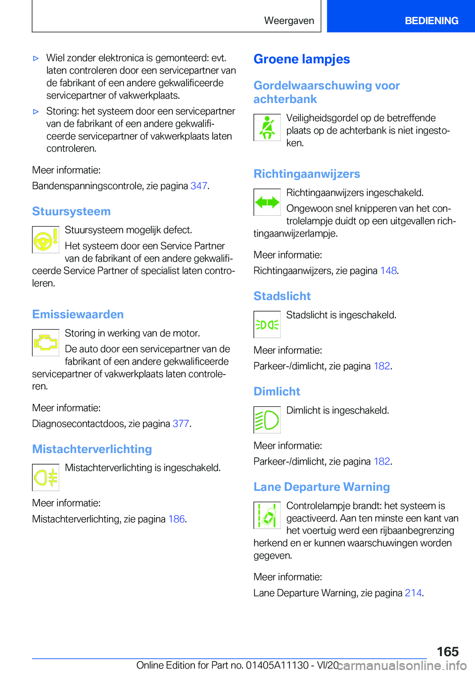 BMW 8 SERIES COUPE 2021  Instructieboekjes (in Dutch) 'x�W�i�e�l��z�o�n�d�e�r��e�l�e�k�t�r�o�n�i�c�a��i�s��g�e�m�o�n�t�e�e�r�d�:��e�v�t�.�l�a�t�e�n��c�o�n�t�r�o�l�e�r�e�n��d�o�o�r��e�e�n��s�e�r�v�i�c�e�p�a�r�t�n�e�r��v�a�n
�d�e��f�a�b�r�i�
