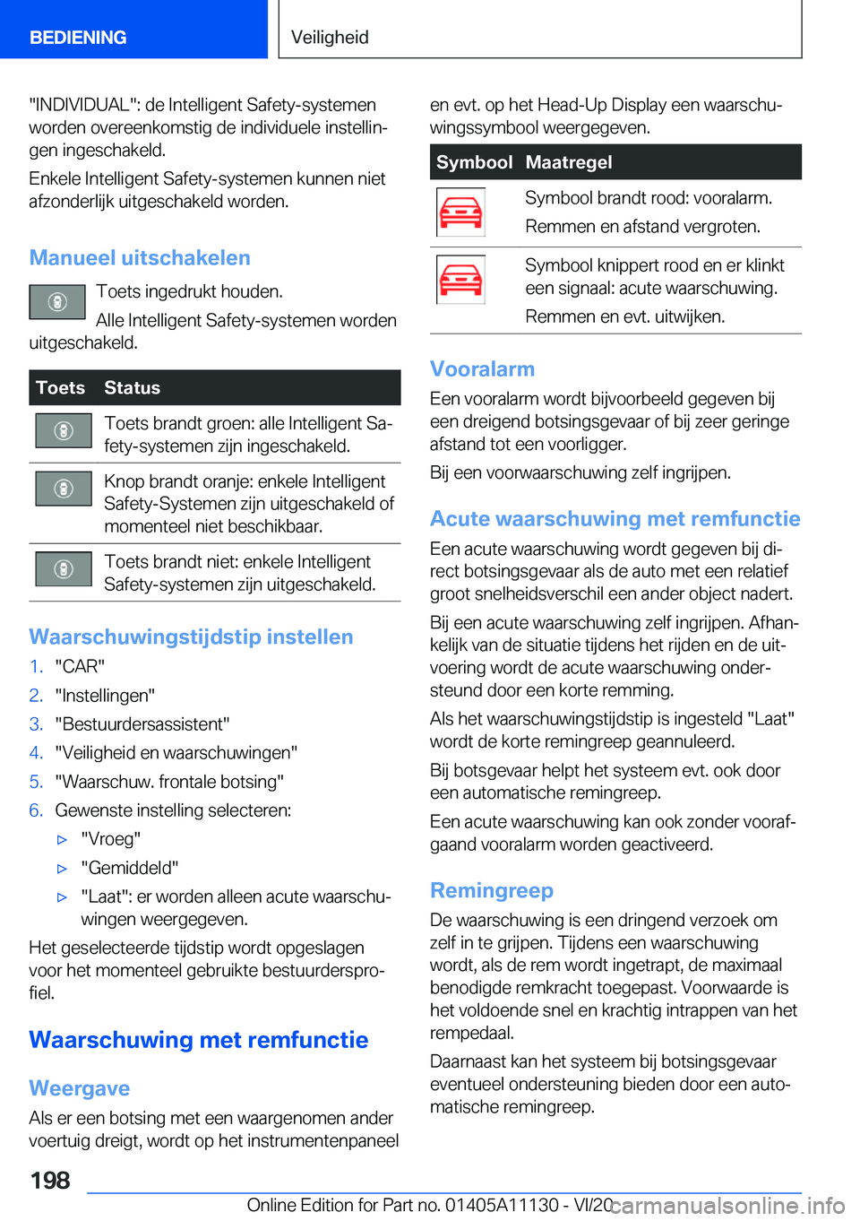 BMW 8 SERIES COUPE 2021  Instructieboekjes (in Dutch) ��I�N�D�I�V�I�D�U�A�L��:��d�e��I�n�t�e�l�l�i�g�e�n�t��S�a�f�e�t�y�-�s�y�s�t�e�m�e�n
�w�o�r�d�e�n��o�v�e�r�e�e�n�k�o�m�s�t�i�g��d�e��i�n�d�i�v�i�d�u�e�l�e��i�n�s�t�e�l�l�i�nj
�g�e�n��i�n�g�e