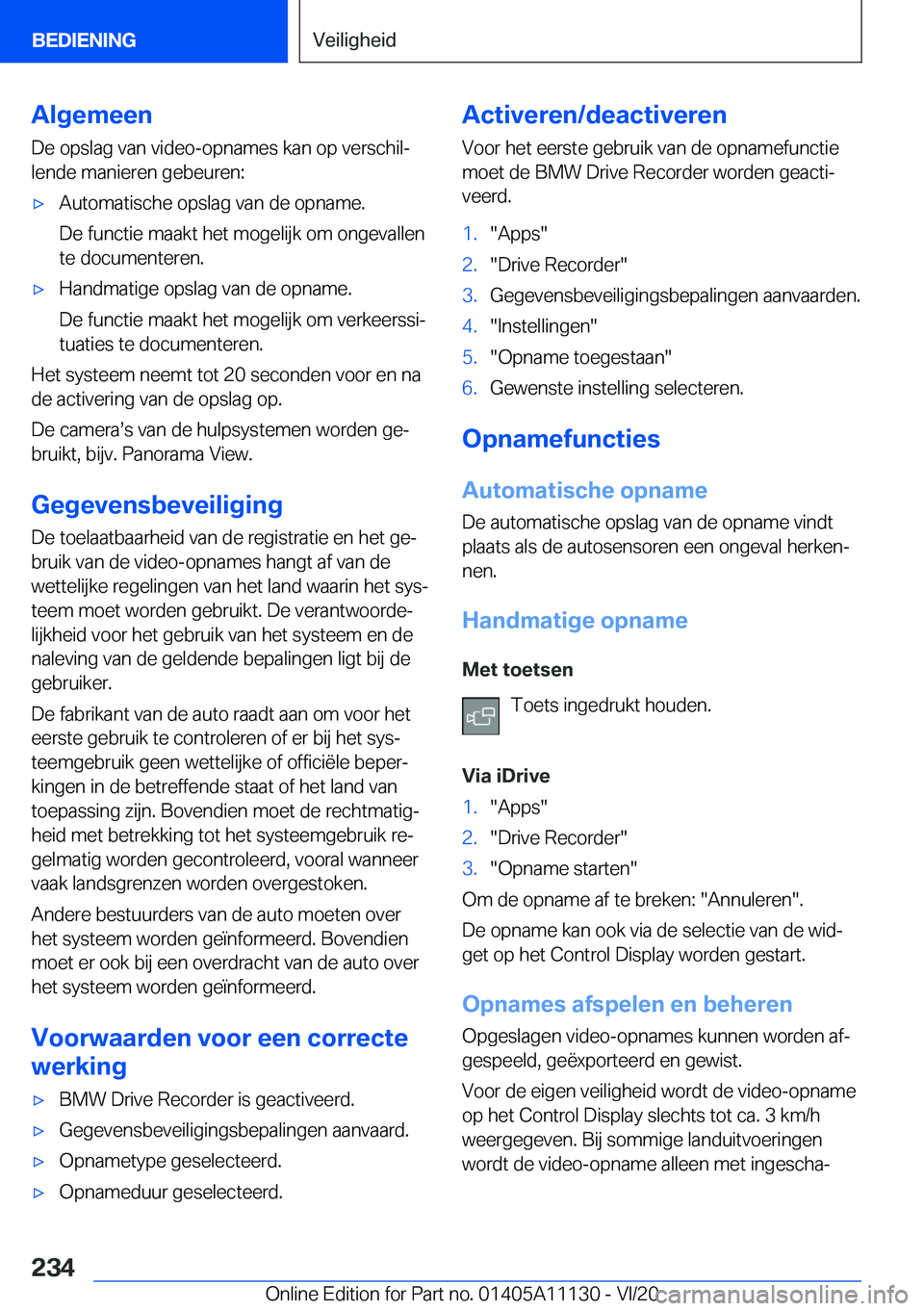 BMW 8 SERIES COUPE 2021  Instructieboekjes (in Dutch) �A�l�g�e�m�e�e�n
�D�e��o�p�s�l�a�g��v�a�n��v�i�d�e�o�-�o�p�n�a�m�e�s��k�a�n��o�p��v�e�r�s�c�h�i�lj �l�e�n�d�e��m�a�n�i�e�r�e�n��g�e�b�e�u�r�e�n�:'x�A�u�t�o�m�a�t�i�s�c�h�e��o�p�s�l�a�g�