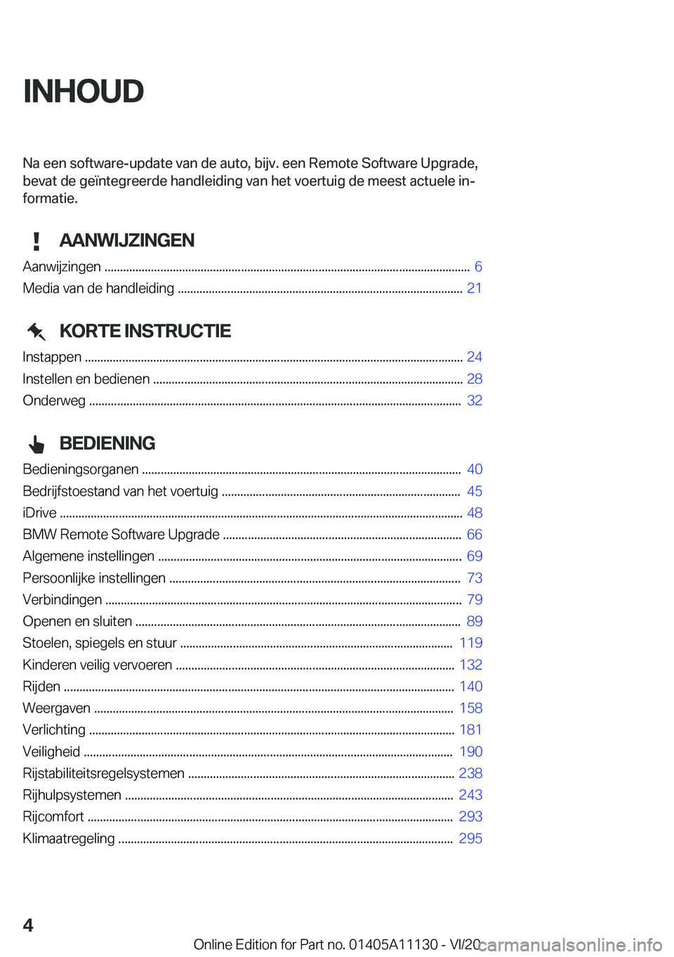 BMW 8 SERIES COUPE 2021  Instructieboekjes (in Dutch) �I�N�H�O�U�D�N�a��e�e�n��s�o�f�t�w�a�r�e�-�u�p�d�a�t�e��v�a�n��d�e��a�u�t�o�,��b�i�j�v�.��e�e�n��R�e�m�o�t�e��S�o�f�t�w�a�r�e��U�p�g�r�a�d�e�,�b�e�v�a�t��d�e��g�e�