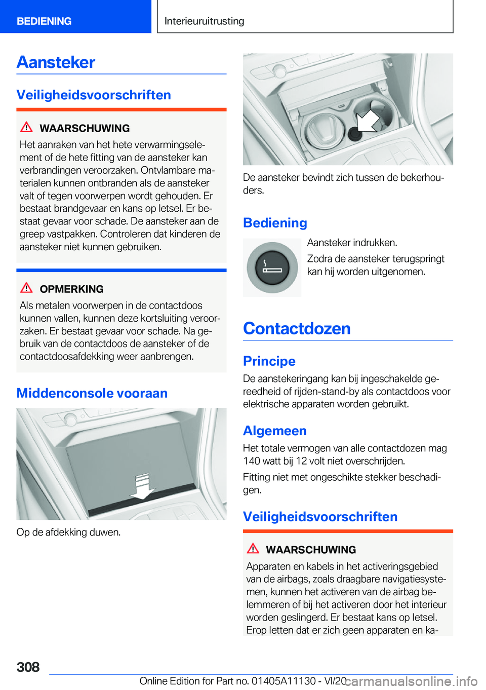 BMW 8 SERIES COUPE 2021  Instructieboekjes (in Dutch) �A�a�n�s�t�e�k�e�r
�V�e�i�l�i�g�h�e�i�d�s�v�o�o�r�s�c�h�r�i�f�t�e�n
�W�A�A�R�S�C�H�U�W�I�N�G
�H�e�t��a�a�n�r�a�k�e�n��v�a�n��h�e�t��h�e�t�e��v�e�r�w�a�r�m�i�n�g�s�e�l�ej �m�e�n�t��o�f��d�e��h