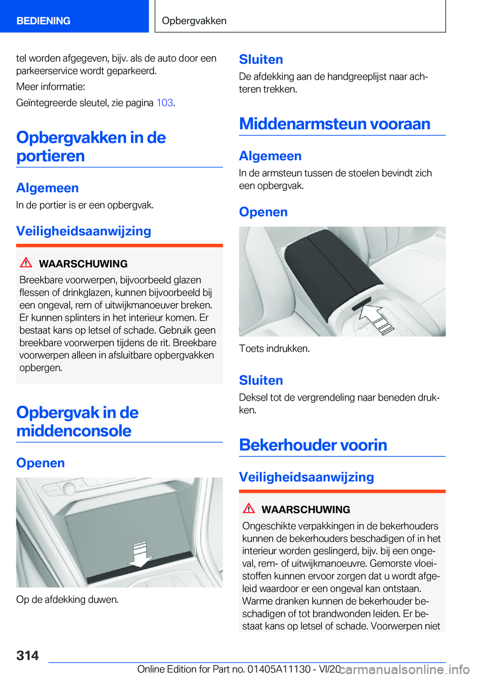 BMW 8 SERIES COUPE 2021  Instructieboekjes (in Dutch) �t�e�l��w�o�r�d�e�n��a�f�g�e�g�e�v�e�n�,��b�i�j�v�.��a�l�s��d�e��a�u�t�o��d�o�o�r��e�e�n�p�a�r�k�e�e�r�s�e�r�v�i�c�e��w�o�r�d�t��g�e�p�a�r�k�e�e�r�d�.
�M�e�e�r��i�n�f�o�r�m�a�t�i�e�:
�G�e�