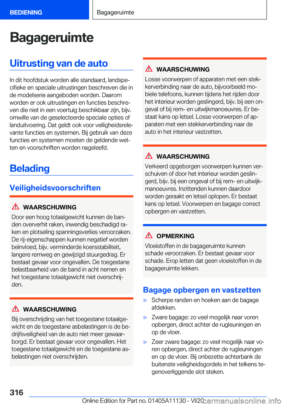 BMW 8 SERIES COUPE 2021  Instructieboekjes (in Dutch) �B�a�g�a�g�e�r�u�i�m�t�e�U�i�t�r�u�s�t�i�n�g��v�a�n��d�e��a�u�t�o
�I�n��d�i�t��h�o�o�f�d�s�t�u�k��w�o�r�d�e�n��a�l�l�e��s�t�a�n�d�a�a�r�d�,��l�a�n�d�s�p�ej�c�i�f�i�e�k�e��e�n��s�p�e�c�i�a�