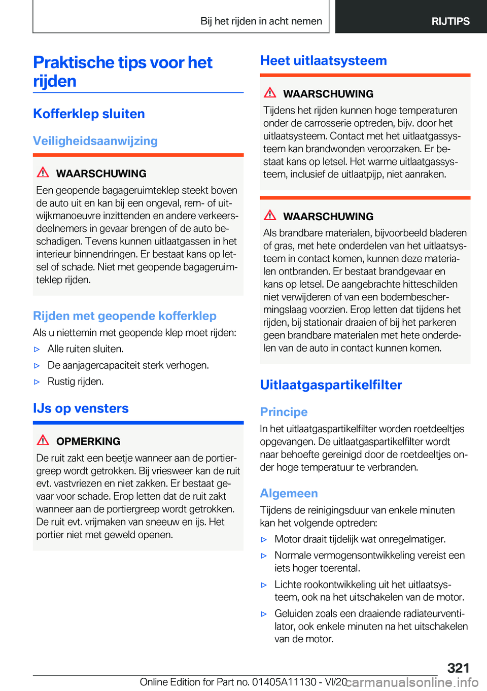BMW 8 SERIES COUPE 2021  Instructieboekjes (in Dutch) �P�r�a�k�t�i�s�c�h�e��t�i�p�s��v�o�o�r��h�e�t�r�i�j�d�e�n
�K�o�f�f�e�r�k�l�e�p��s�l�u�i�t�e�n
�V�e�i�l�i�g�h�e�i�d�s�a�a�n�w�i�j�z�i�n�g
�W�A�A�R�S�C�H�U�W�I�N�G
�E�e�n��g�e�o�p�e�n�d�e��b�a�g�a