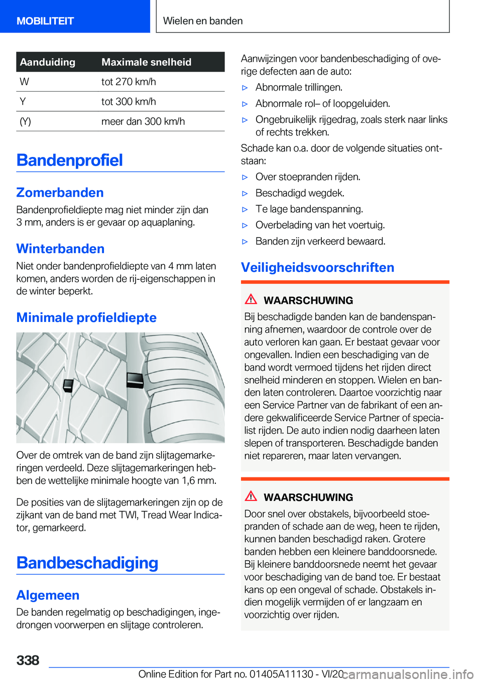 BMW 8 SERIES COUPE 2021  Instructieboekjes (in Dutch) �A�a�n�d�u�i�d�i�n�g�M�a�x�i�m�a�l�e��s�n�e�l�h�e�i�d�W�t�o�t��2�7�0��k�m�/�h�Y�t�o�t��3�0�0��k�m�/�h�(�Y�)�m�e�e�r��d�a�n��3�0�0��k�m�/�h
�B�a�n�d�e�n�p�r�o�f�i�e�l
�Z�o�m�e�r�b�a�n�d�e�n
�B�