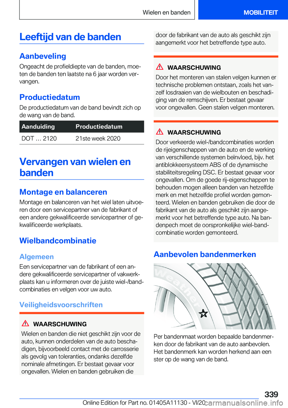 BMW 8 SERIES COUPE 2021  Instructieboekjes (in Dutch) �L�e�e�f�t�i�j�d��v�a�n��d�e��b�a�n�d�e�n
�A�a�n�b�e�v�e�l�i�n�g�O�n�g�e�a�c�h�t��d�e��p�r�o�f�i�e�l�d�i�e�p�t�e��v�a�n��d�e��b�a�n�d�e�n�,��m�o�ej
�t�e�n��d�e��b�a�n�d�e�n��t�e�n��l�a�a