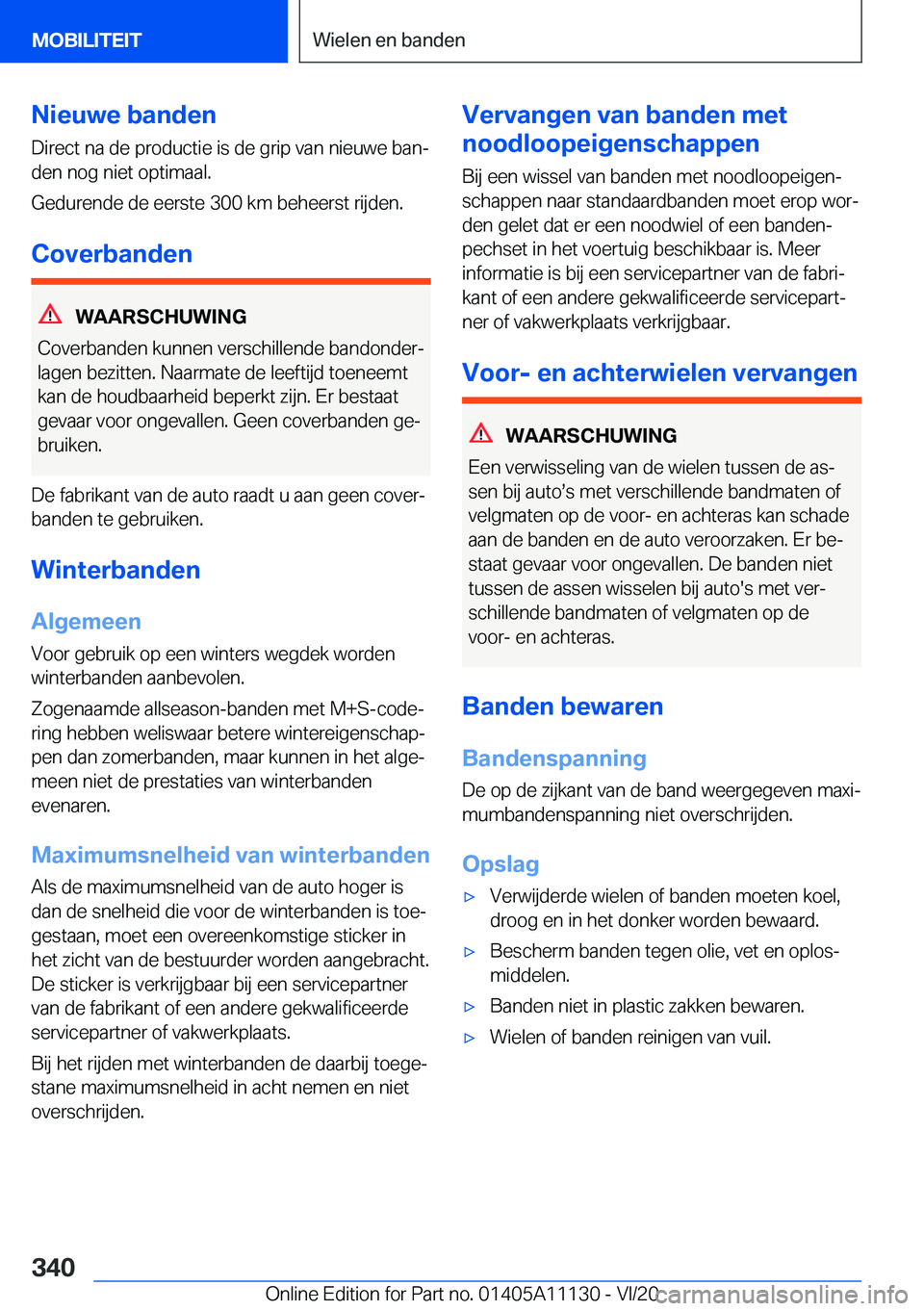 BMW 8 SERIES COUPE 2021  Instructieboekjes (in Dutch) �N�i�e�u�w�e��b�a�n�d�e�n
�D�i�r�e�c�t��n�a��d�e��p�r�o�d�u�c�t�i�e��i�s��d�e��g�r�i�p��v�a�n��n�i�e�u�w�e��b�a�nj
�d�e�n��n�o�g��n�i�e�t��o�p�t�i�m�a�a�l�.
�G�e�d�u�r�e�n�d�e��d�e��e�