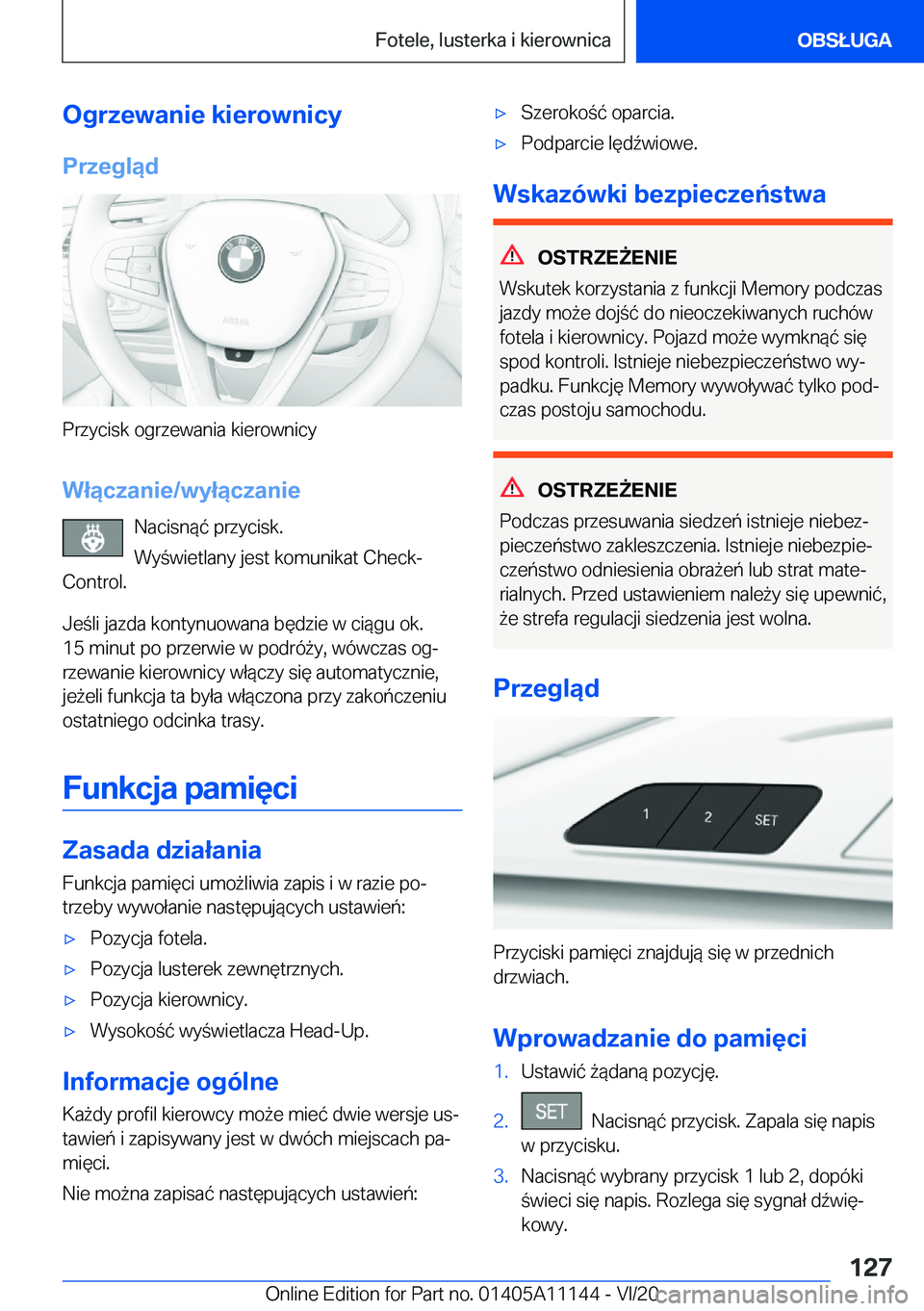BMW 8 SERIES COUPE 2021  Instrukcja obsługi (in Polish) �O�g�r�z�e�w�a�n�i�e��k�i�e�r�o�w�n�i�c�y
�P�r�z�e�g�l�ą�d
�P�r�z�y�c�i�s�k��o�g�r�z�e�w�a�n�i�a��k�i�e�r�o�w�n�i�c�y
�W�ł�ą�c�z�a�n�i�e�/�w�y�ł�ą�c�z�a�n�i�e �N�a�c�i�s�n�