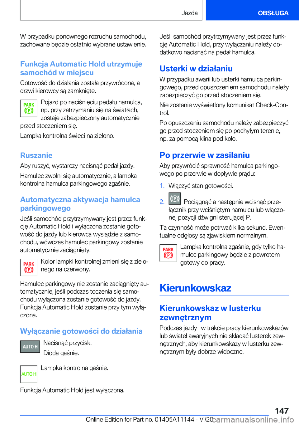 BMW 8 SERIES COUPE 2021  Instrukcja obsługi (in Polish) �W��p�r�z�y�p�a�d�k�u��p�o�n�o�w�n�e�g�o��r�o�z�r�u�c�h�u��s�a�m�o�c�h�o�d�u�,
�z�a�c�h�o�w�a�n�e��b�