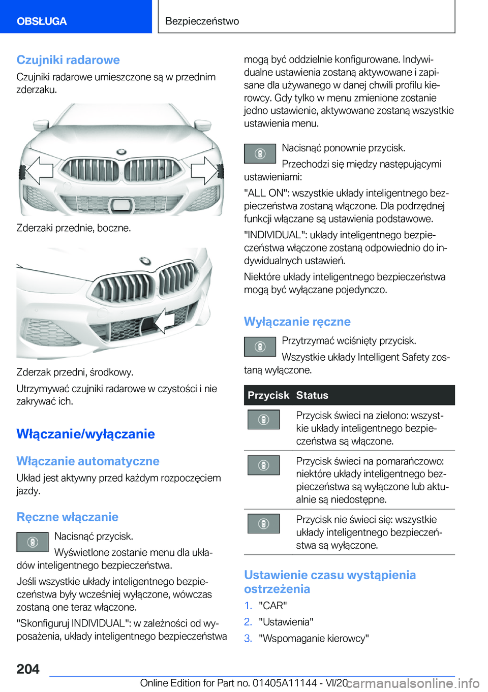 BMW 8 SERIES COUPE 2021  Instrukcja obsługi (in Polish) �C�z�u�j�n�i�k�i��r�a�d�a�r�o�w�e
�C�z�u�j�n�i�k�i��r�a�d�a�r�o�w�e��u�m�i�e�s�z�c�z�o�n�e��s�