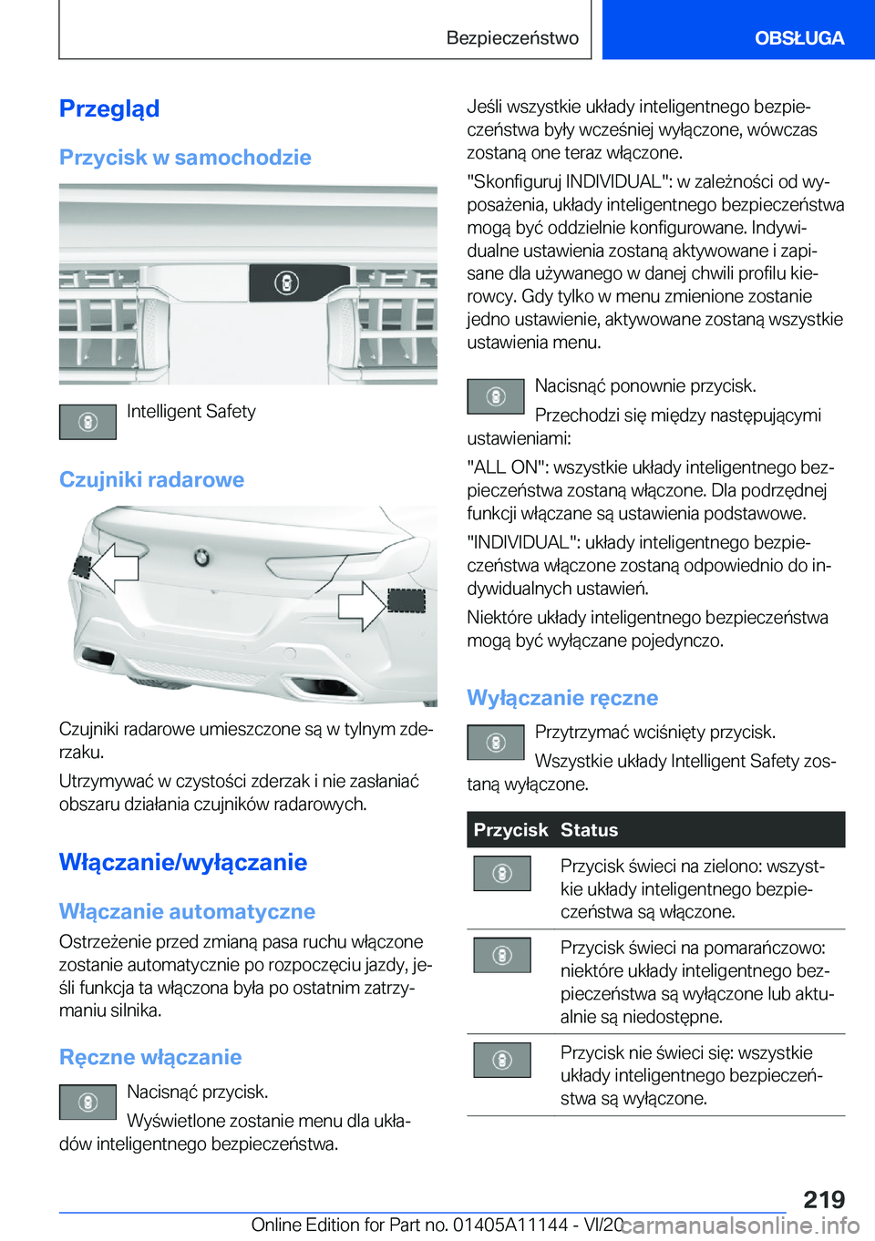 BMW 8 SERIES COUPE 2021  Instrukcja obsługi (in Polish) �P�r�z�e�g�l�ą�d�P�r�z�y�c�i�s�k��w��s�a�m�o�c�h�o�d�z�i�e
�I�n�t�e�l�l�i�g�e�n�t��S�a�f�e�t�y
�C�z�u�j�n�i�k�i��r�a�d�a�r�o�w�e
�C�z�u�j�n�i�k�i��r�a�d�a�r�o�w�e��u�m�i�e�s�z�c�z�o�n�e��s�