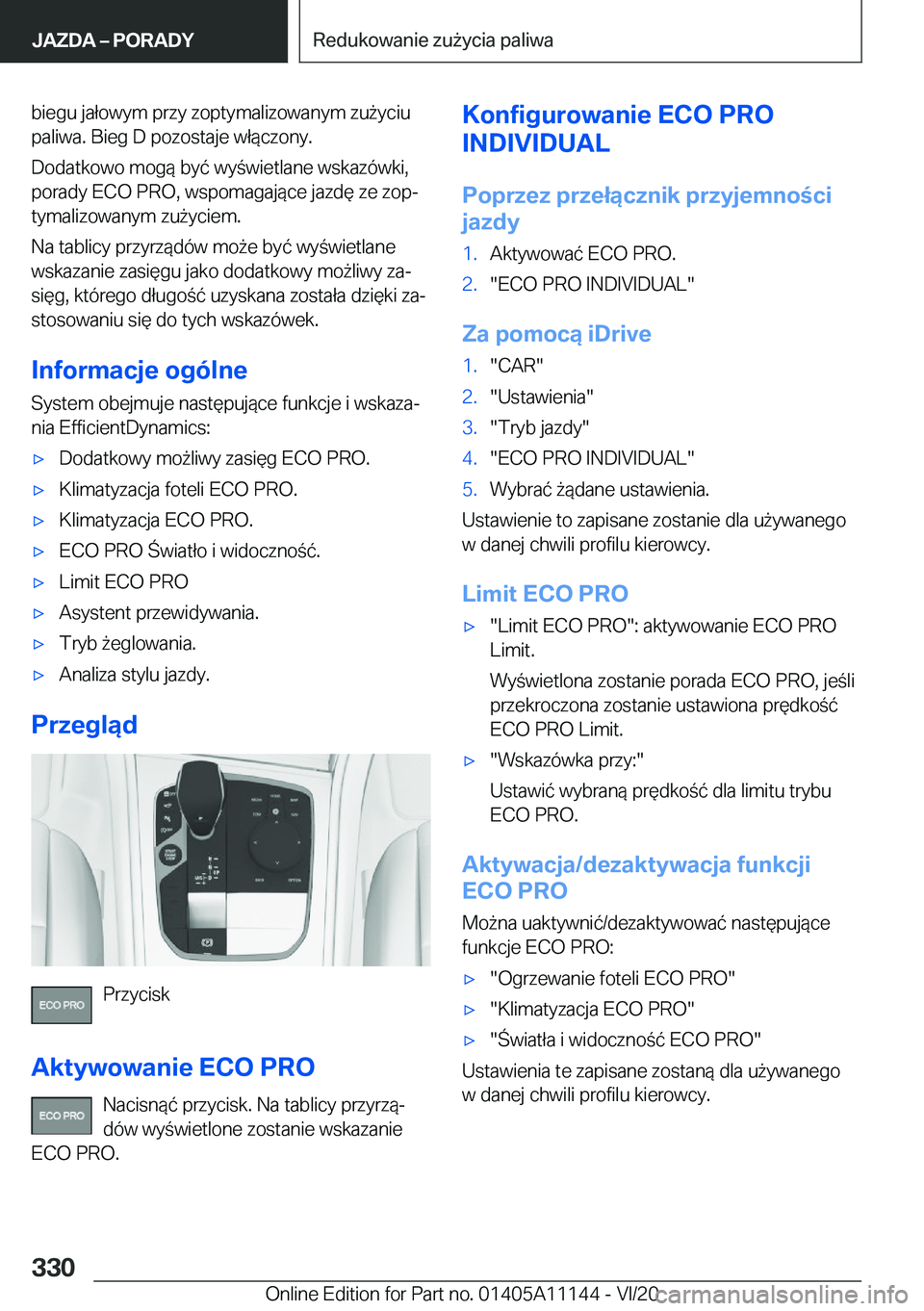 BMW 8 SERIES COUPE 2021  Instrukcja obsługi (in Polish) �b�i�e�g�u��j�a�ł�o�w�y�m��p�r�z�y��z�o�p�t�y�m�a�l�i�z�o�w�a�n�y�m��z�u9�y�c�i�u
�p�a�l�i�w�a�.��B�i�e�g��D��p�o�z�o�s�t�a�j�e��w�ł�