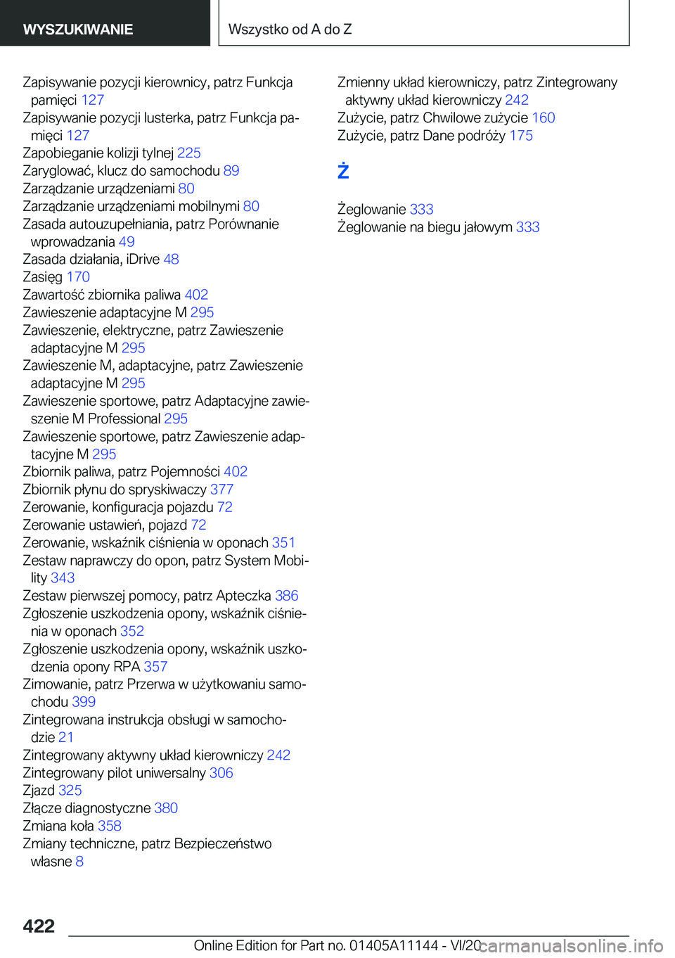 BMW 8 SERIES COUPE 2021  Instrukcja obsługi (in Polish) �Z�a�p�i�s�y�w�a�n�i�e��p�o�z�y�c�j�i��k�i�e�r�o�w�n�i�c�y�,��p�a�t�r�z��F�u�n�k�c�j�a�p�a�m�i�
