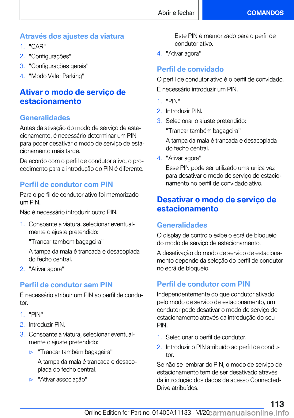 BMW 8 SERIES COUPE 2021  Manual do condutor (in Portuguese) �A�t�r�a�v�é�s��d�o�s��a�j�u�s�t�e�s��d�a��v�i�a�t�u�r�a�1�.��C�A�R��2�.��C�o�n�f�i�g�u�r�a�