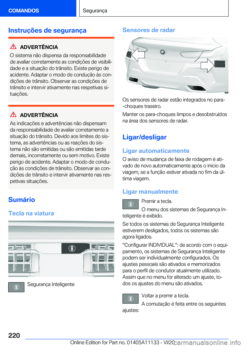 BMW 8 SERIES COUPE 2021  Manual do condutor (in Portuguese) �I�n�s�t�r�u�