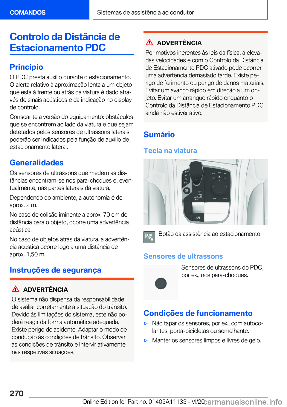 BMW 8 SERIES COUPE 2021  Manual do condutor (in Portuguese) �C�o�n�t�r�o�l�o��d�a��D�i�s�t�â�n�c�i�a��d�e�E�s�t�a�c�i�o�n�a�m�e�n�t�o��P�D�C
�P�r�i�n�c�