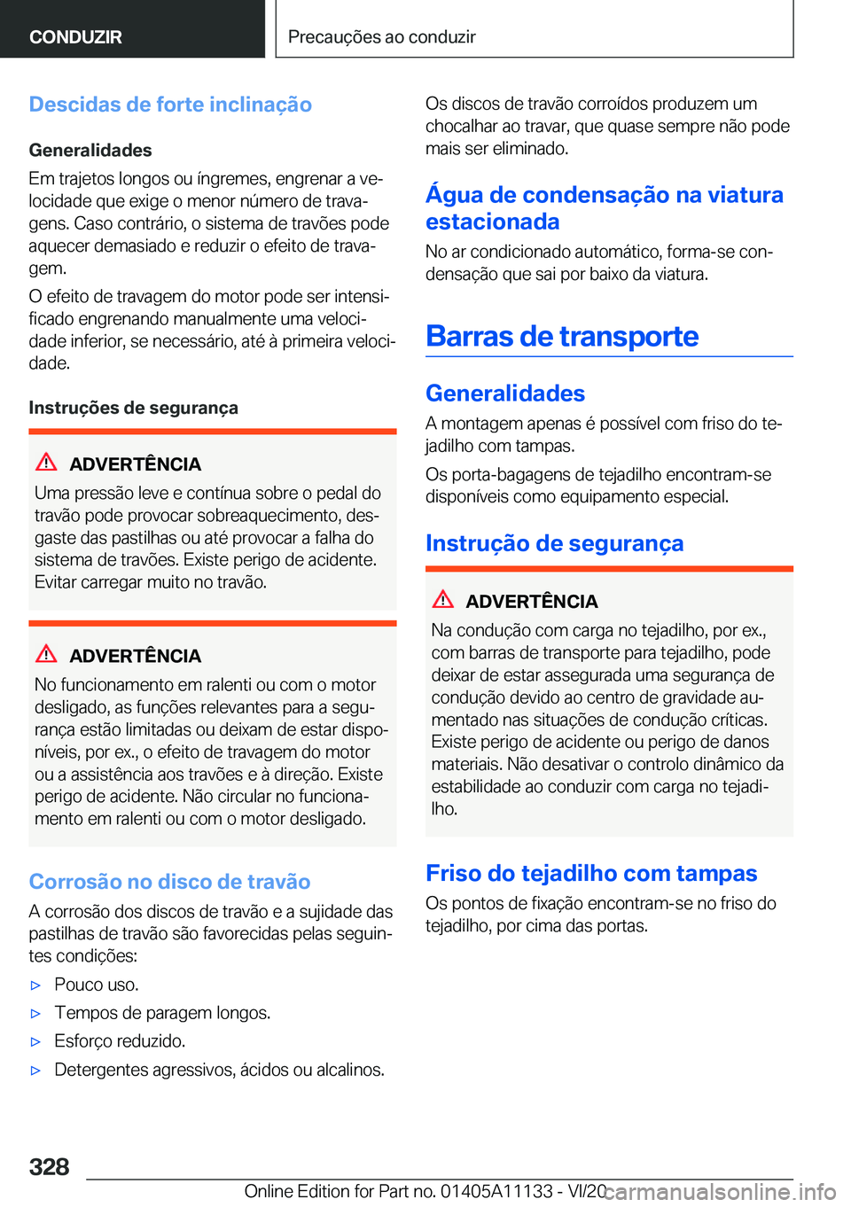 BMW 8 SERIES COUPE 2021  Manual do condutor (in Portuguese) �D�e�s�c�i�d�a�s��d�e��f�o�r�t�e��i�n�c�l�i�n�a�
