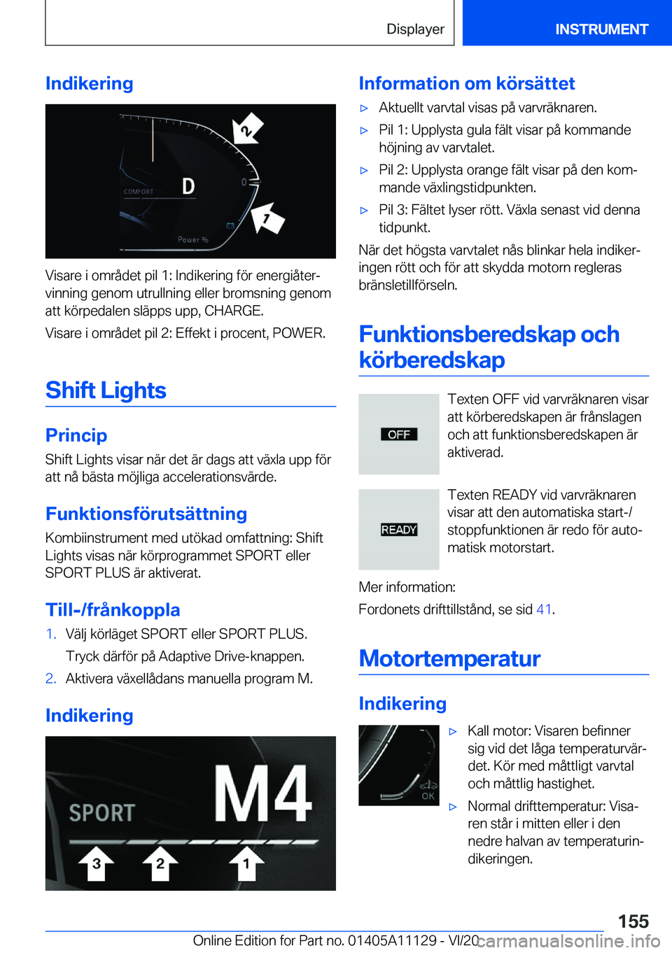 BMW 8 SERIES COUPE 2021  InstruktionsbÖcker (in Swedish) �I�n�d�i�k�e�r�i�n�g
�V�i�s�a�r�e��i��o�m�r�å�d�e�t��p�i�l��1�:��I�n�d�i�k�e�r�i�n�g��f�