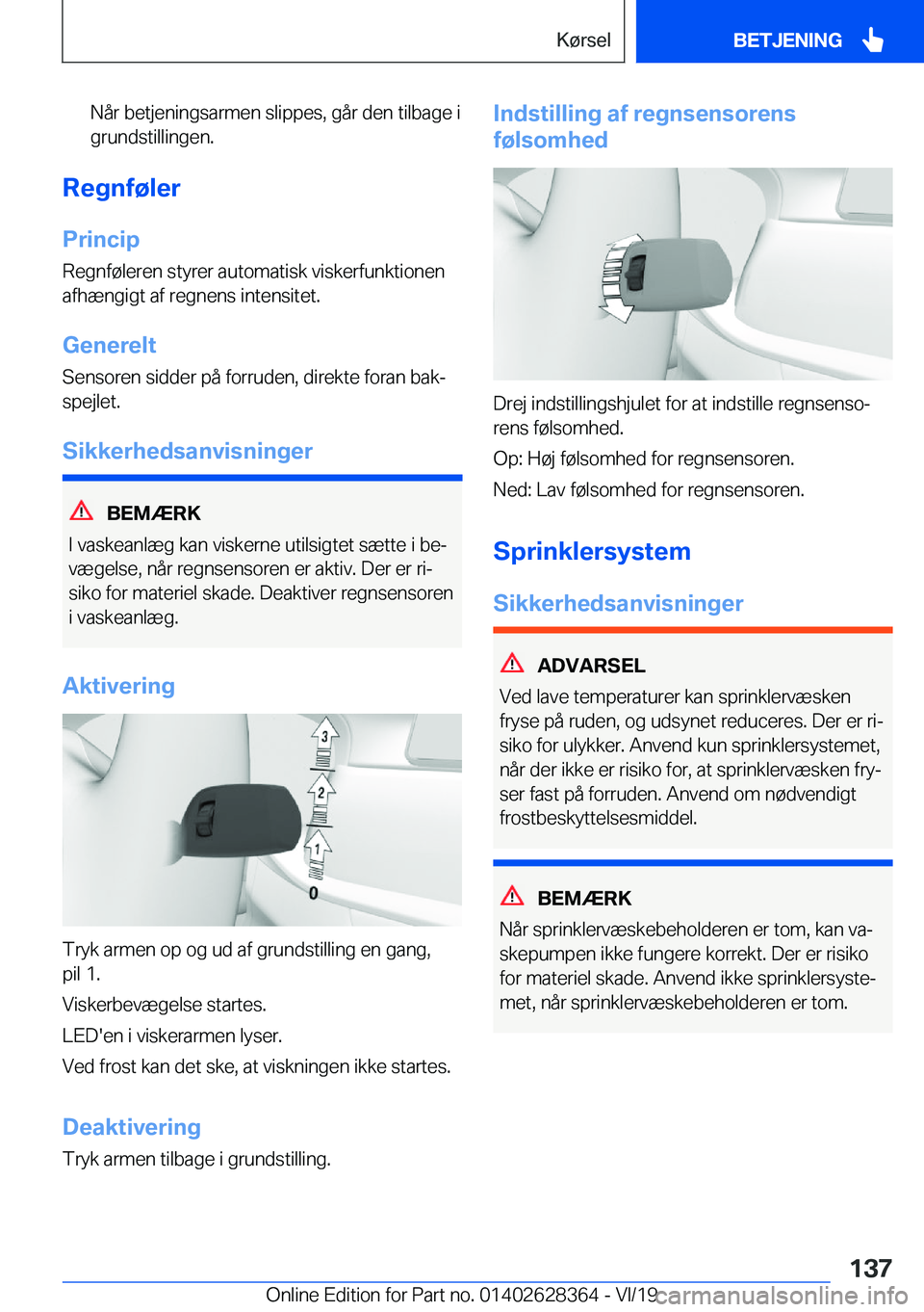 BMW 8 SERIES COUPE 2020  InstruktionsbØger (in Danish) �N�å�r��b�e�t�j�e�n�i�n�g�s�a�r�m�e�n��s�l�i�p�p�e�s�,��g�å�r��d�e�n��t�i�l�b�a�g�e��i�g�r�u�n�d�s�t�i�l�l�i�n�g�e�n�.
�R�e�g�n�f�