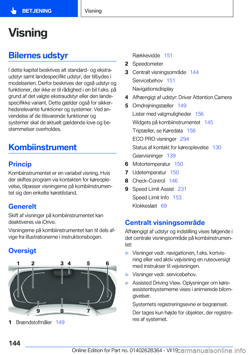 BMW 8 SERIES COUPE 2020  InstruktionsbØger (in Danish) �V�i�s�n�i�n�g�B�i�l�e�r�n�e�s��u�d�s�t�y�r
�I��d�e�t�t�e��k�a�p�i�t�e�l��b�e�s�k�r�i�v�e�s��a�l�t��s�t�a�n�d�a�r�d�-��o�g��e�k�s�t�r�aj
�u�d�s�t�y�r��s�a�m�t��l�a�n�d�e�s�p�e�c�i�f�i�k�t�