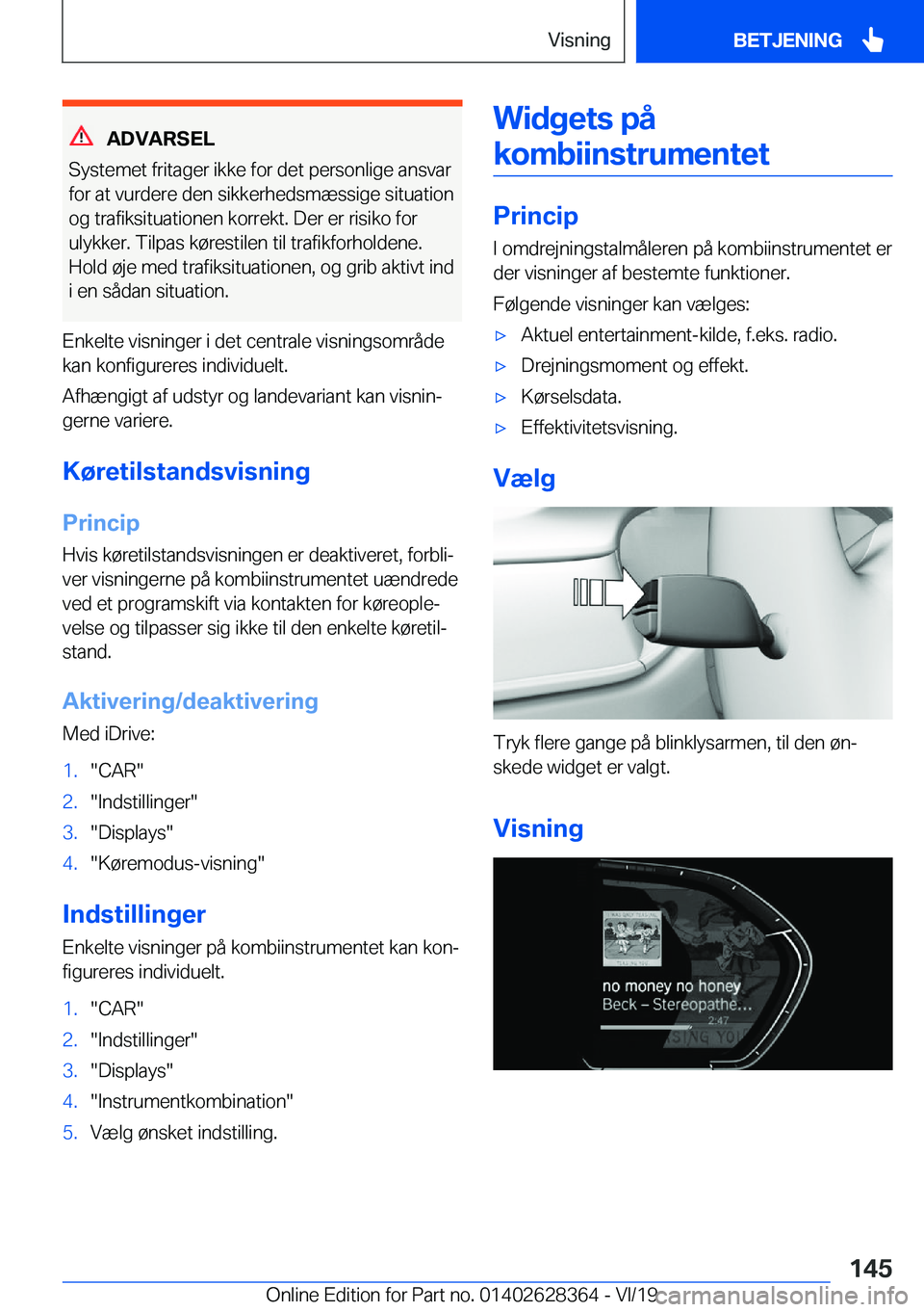 BMW 8 SERIES COUPE 2020  InstruktionsbØger (in Danish) �A�D�V�A�R�S�E�L
�S�y�s�t�e�m�e�t��f�r�i�t�a�g�e�r��i�k�k�e��f�o�r��d�e�t��p�e�r�s�o�n�l�i�g�e��a�n�s�v�a�r �f�o�r��a�t��v�u�r�d�e�r�e��d�e�n��s�i�k�k�e�r�h�e�d�s�m�æ�s�s�i�g�e��s�i�t�u�a�