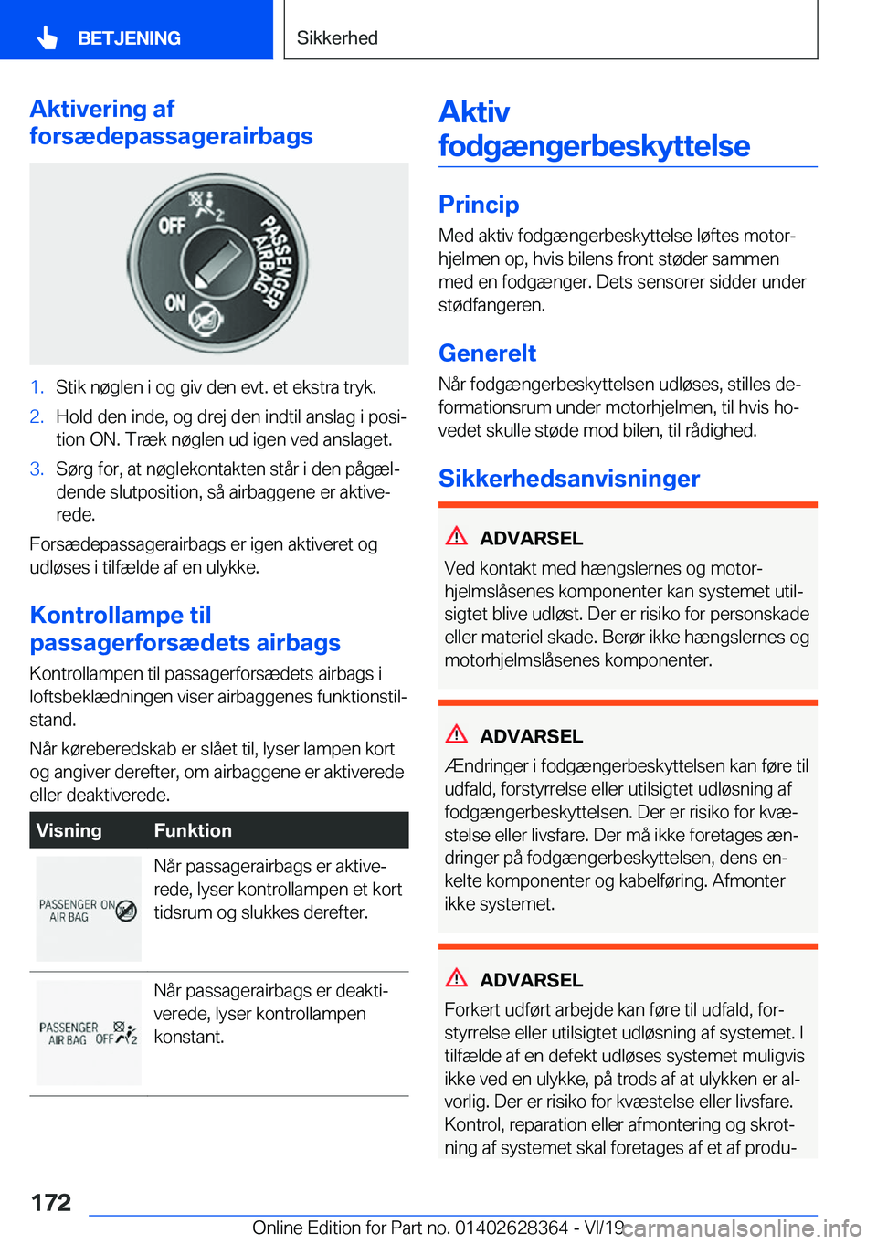 BMW 8 SERIES COUPE 2020  InstruktionsbØger (in Danish) �A�k�t�i�v�e�r�i�n�g��a�f
�f�o�r�s�æ�d�e�p�a�s�s�a�g�e�r�a�i�r�b�a�g�s�1�.�S�t�i�k��n�