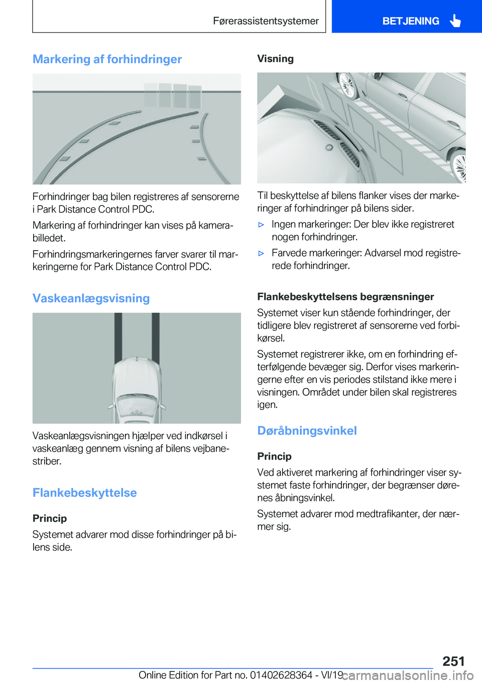 BMW 8 SERIES COUPE 2020  InstruktionsbØger (in Danish) �M�a�r�k�e�r�i�n�g��a�f��f�o�r�h�i�n�d�r�i�n�g�e�r
�F�o�r�h�i�n�d�r�i�n�g�e�r��b�a�g��b�i�l�e�n��r�e�g�i�s�t�r�e�r�e�s��a�f��s�e�n�s�o�r�e�r�n�e
�i��P�a�r�k��D�i�s�t�a�n�c�e��C�o�n�t�r�o�l�