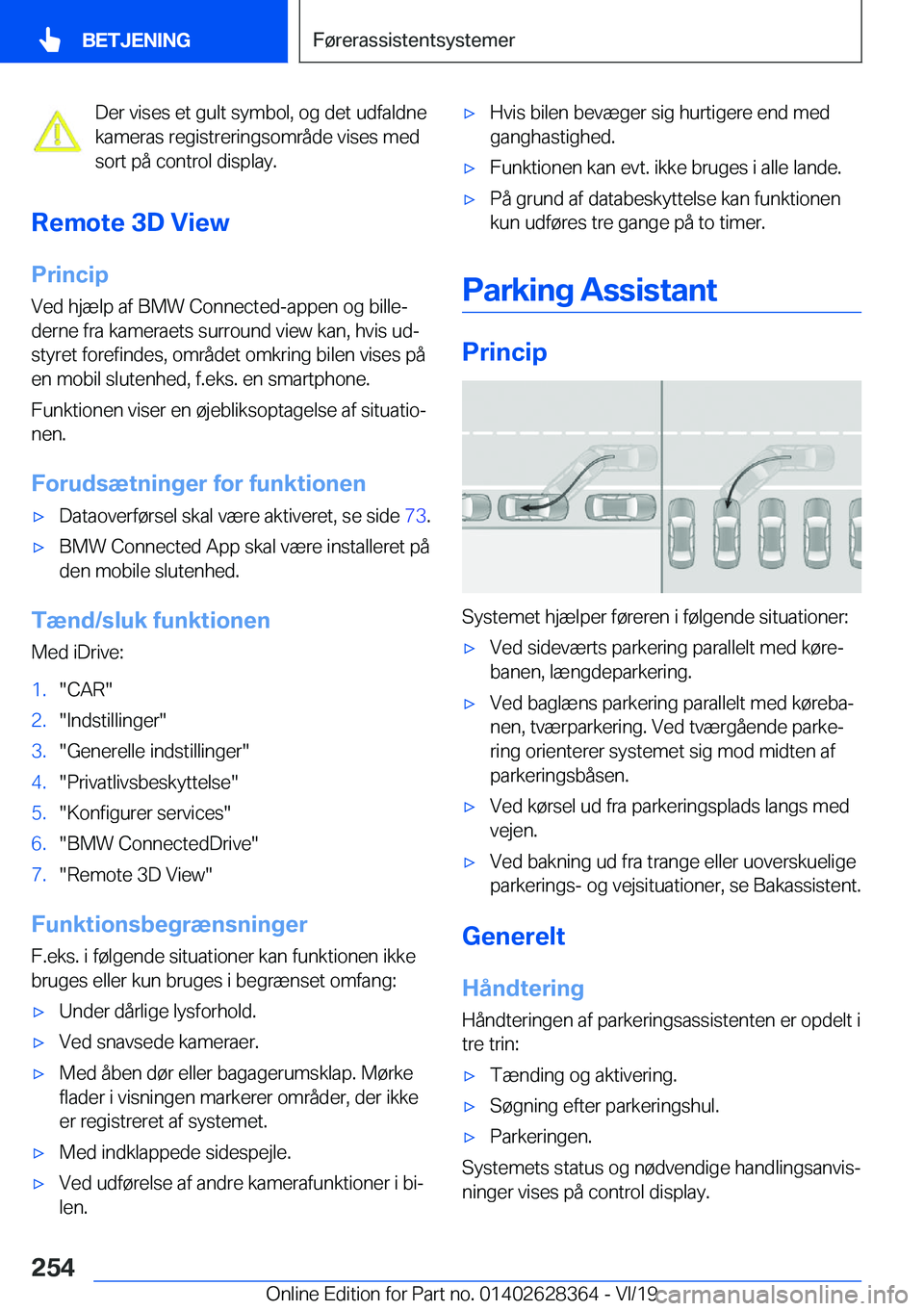 BMW 8 SERIES COUPE 2020  InstruktionsbØger (in Danish) �D�e�r��v�i�s�e�s��e�t��g�u�l�t��s�y�m�b�o�l�,��o�g��d�e�t��u�d�f�a�l�d�n�e
�k�a�m�e�r�a�s��r�e�g�i�s�t�r�e�r�i�n�g�s�o�m�r�å�d�e��v�i�s�e�s��m�e�d
�s�o�r�t��p�å��c�o�n�t�r�o�l��d�i�s�p