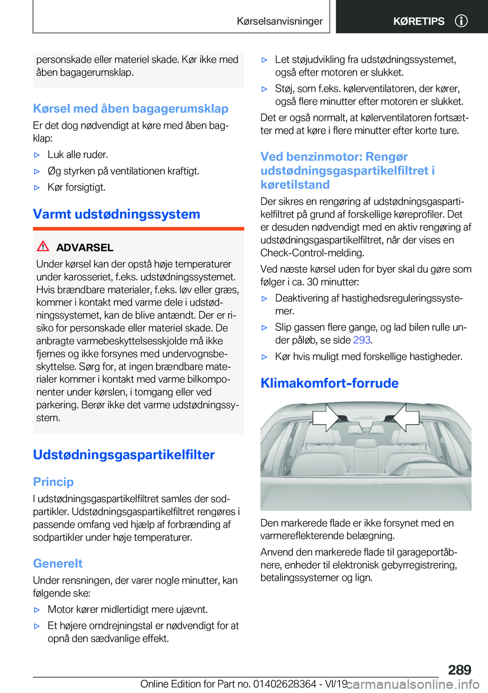 BMW 8 SERIES COUPE 2020  InstruktionsbØger (in Danish) �p�e�r�s�o�n�s�k�a�d�e��e�l�l�e�r��m�a�t�e�r�i�e�l��s�k�a�d�e�.��K�