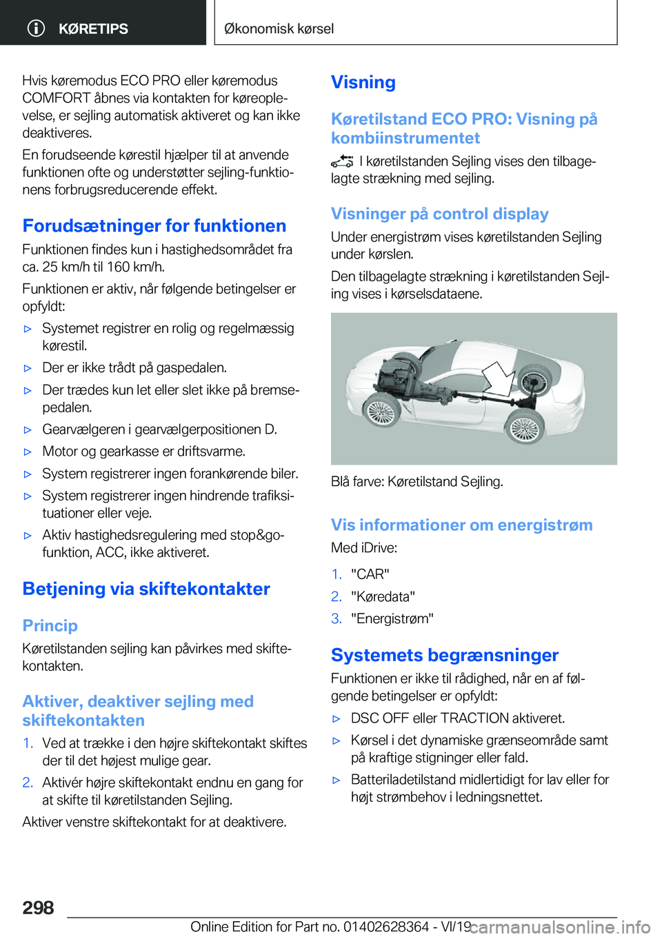 BMW 8 SERIES COUPE 2020  InstruktionsbØger (in Danish) �H�v�i�s��k�