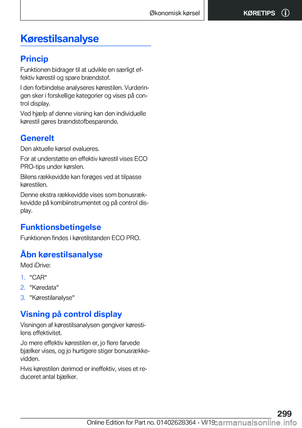 BMW 8 SERIES COUPE 2020  InstruktionsbØger (in Danish) �K�