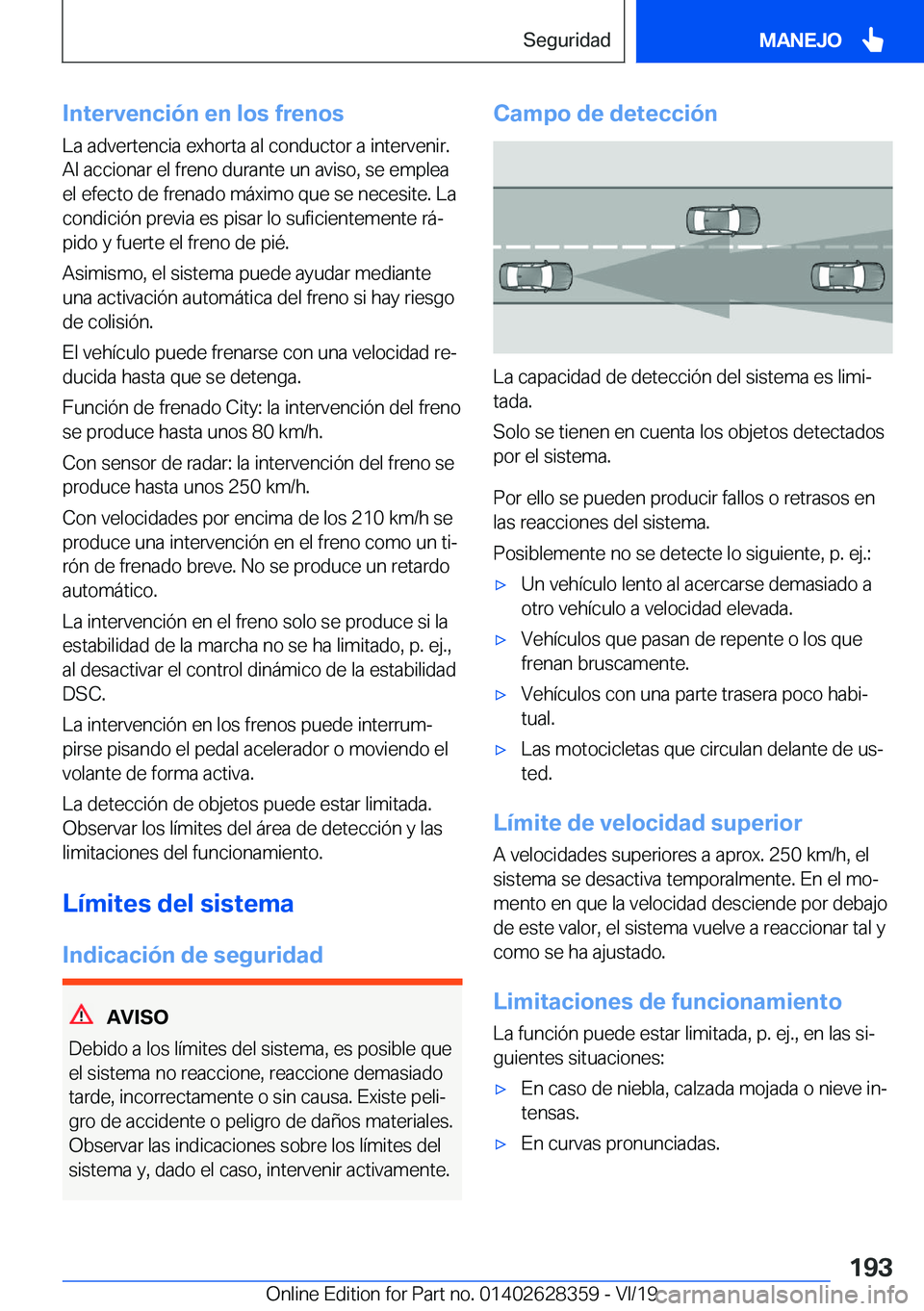 BMW 8 SERIES COUPE 2020  Manuales de Empleo (in Spanish) �I�n�t�e�r�v�e�n�c�i�