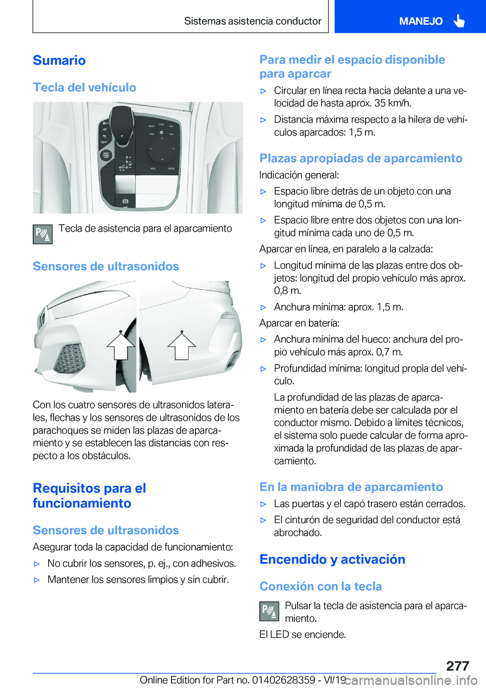BMW 8 SERIES COUPE 2020  Manuales de Empleo (in Spanish) �S�u�m�a�r�i�o�T�e�c�l�a��d�e�l��v�e�h�