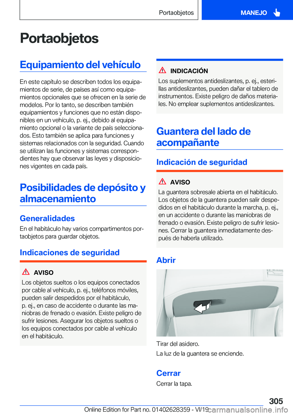 BMW 8 SERIES COUPE 2020  Manuales de Empleo (in Spanish) �P�o�r�t�a�o�b�j�e�t�o�s�E�q�u�i�p�a�m�i�e�n�t�o��d�e�l��v�e�h�