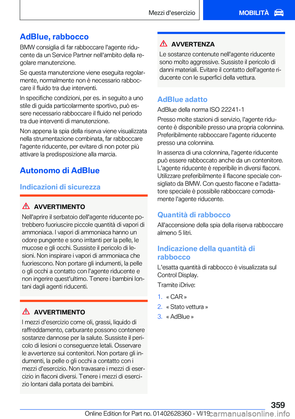BMW 8 SERIES COUPE 2020  Libretti Di Uso E manutenzione (in Italian) �A�d�B�l�u�e�,��r�a�b�b�o�c�c�o
�B�M�W��c�o�n�s�i�g�l�i�a��d�i��f�a�r��r�a�b�b�o�c�c�a�r�e��l�'�a�g�e�n�t�e��r�i�d�uª
�c�e�n�t�e��d�a��u�n��S�e�r�v�i�c�e��P�a�r�t�n�e�r��n�e�l�l�'