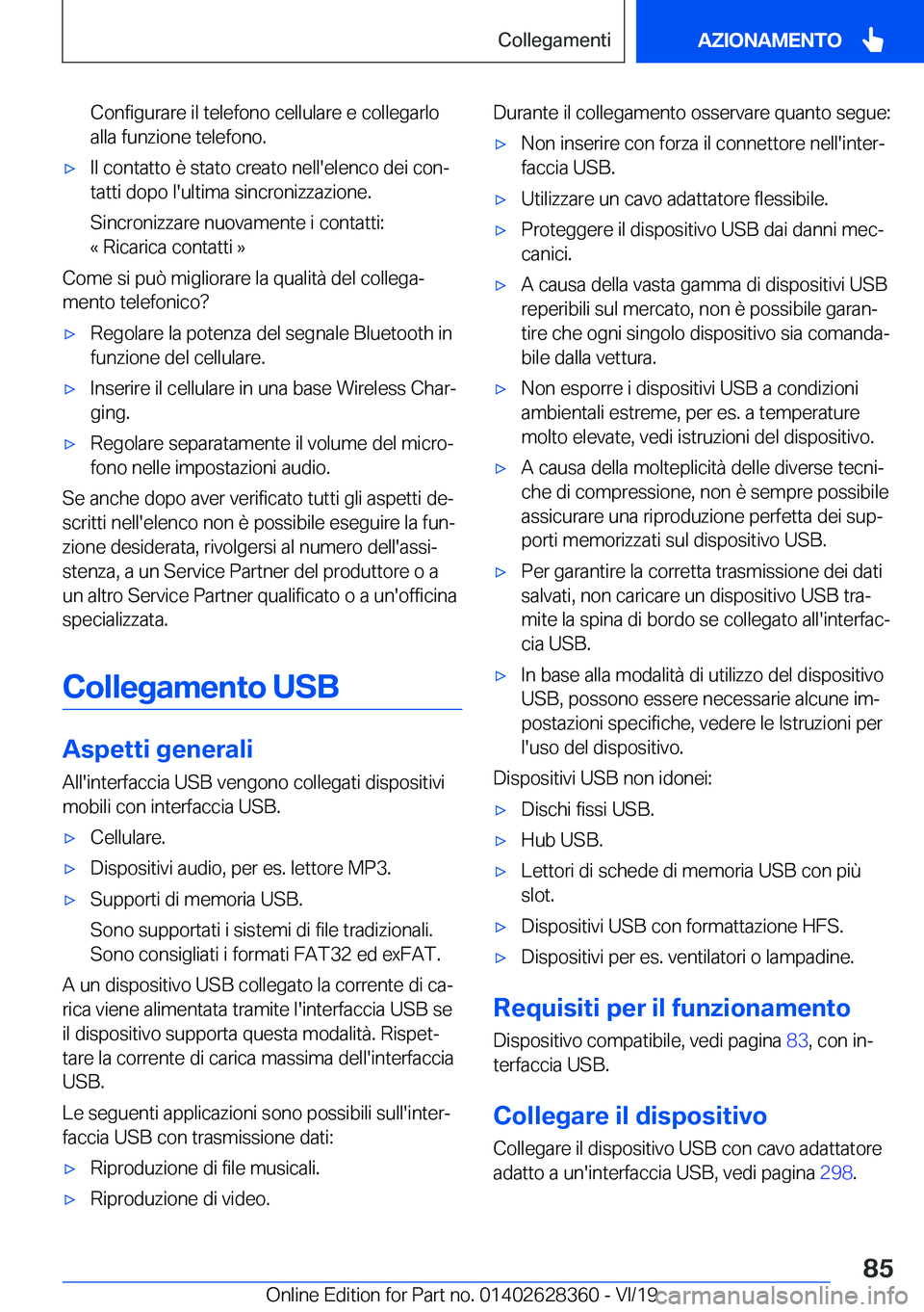 BMW 8 SERIES COUPE 2020  Libretti Di Uso E manutenzione (in Italian) �C�o�n�f�i�g�u�r�a�r�e��i�l��t�e�l�e�f�o�n�o��c�e�l�l�u�l�a�r�e��e��c�o�l�l�e�g�a�r�l�o
�a�l�l�a��f�u�n�z�i�o�n�e��t�e�l�e�f�o�n�o�.'x�I�l��c�o�n�t�a�t�t�o��è��s�t�a�t�o��c�r�e�a�t�o�