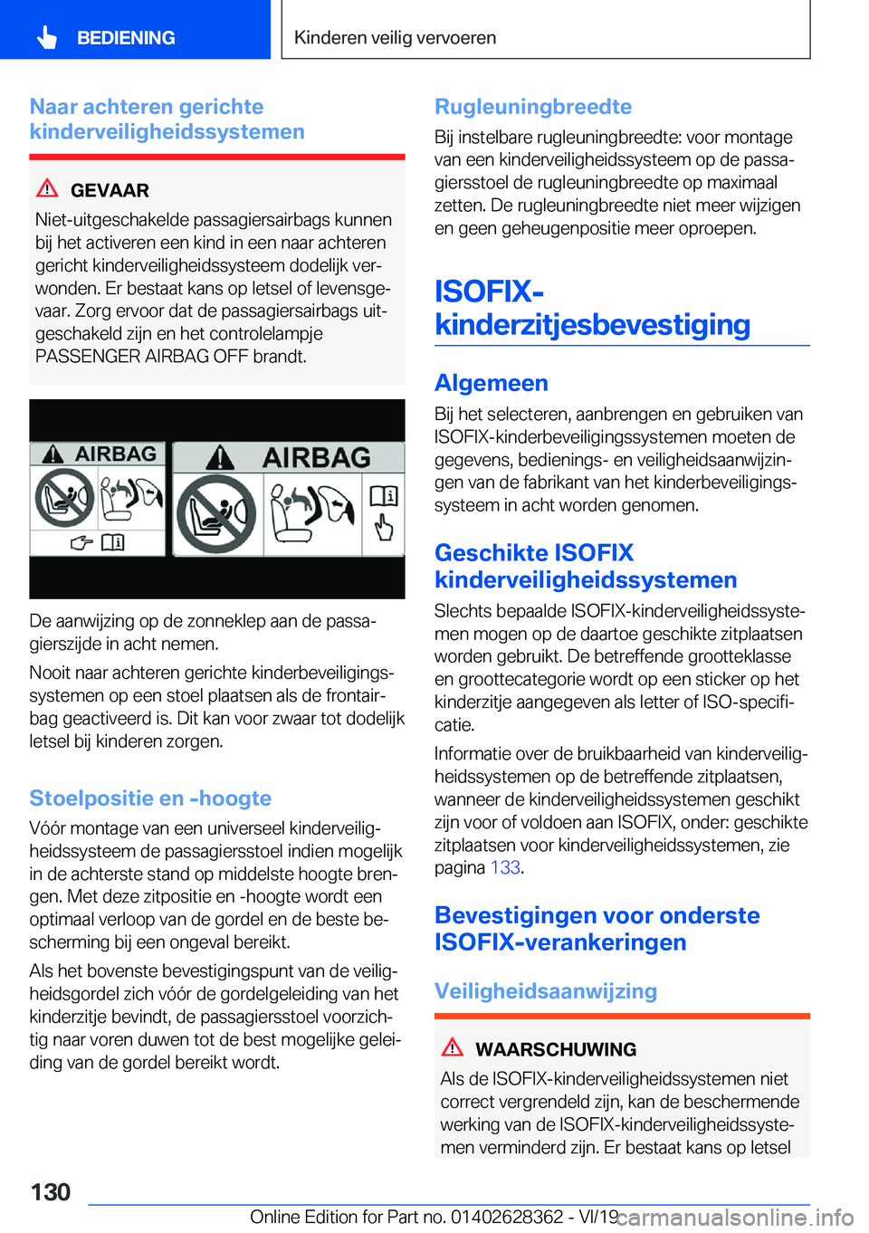 BMW 8 SERIES COUPE 2020  Instructieboekjes (in Dutch) �N�a�a�r��a�c�h�t�e�r�e�n��g�e�r�i�c�h�t�e
�k�i�n�d�e�r�v�e�i�l�i�g�h�e�i�d�s�s�y�s�t�e�m�e�n
�G�E�V�A�A�R
�N�i�e�t�-�u�i�t�g�e�s�c�h�a�k�e�l�d�e��p�a�s�s�a�g�i�e�r�s�a�i�r�b�a�g�s��k�u�n�n�e�n �b