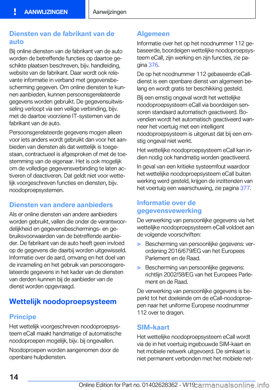 BMW 8 SERIES COUPE 2020  Instructieboekjes (in Dutch) �D�i�e�n�s�t�e�n��v�a�n��d�e��f�a�b�r�i�k�a�n�t��v�a�n��d�e
�a�u�t�o
�B�i�j��o�n�l�i�n�e��d�i�e�n�s�t�e�n��v�a�n��d�e��f�a�b�r�i�k�a�n�t��v�a�n��d�e��a�u�t�o�w�o�r�d�e�n��d�e��b�e�t�r�e