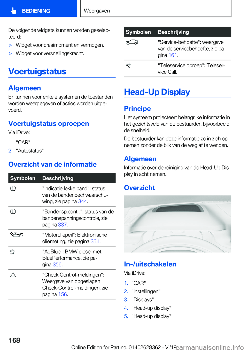 BMW 8 SERIES COUPE 2020  Instructieboekjes (in Dutch) �D�e��v�o�l�g�e�n�d�e��w�i�d�g�e�t�s��k�u�n�n�e�n��w�o�r�d�e�n��g�e�s�e�l�e�cj
�t�e�e�r�d�:'x�W�i�d�g�e�t��v�o�o�r��d�r�a�a�i�m�o�m�e�n�t��e�n��v�e�r�m�o�g�e�n�.'x�W�i�d�g�e�t��v�o�