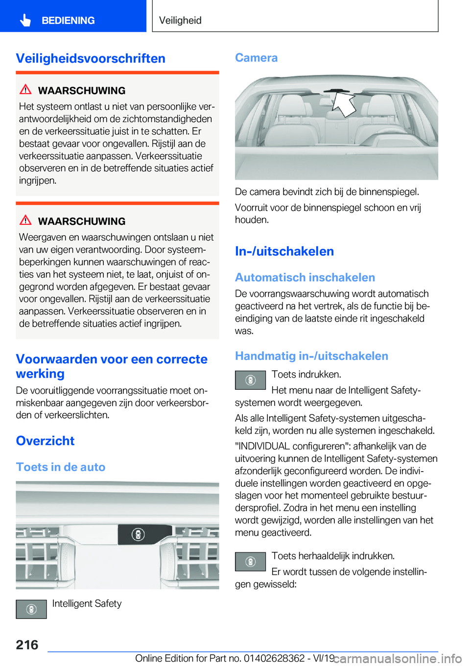 BMW 8 SERIES COUPE 2020  Instructieboekjes (in Dutch) �V�e�i�l�i�g�h�e�i�d�s�v�o�o�r�s�c�h�r�i�f�t�e�n
�W�A�A�R�S�C�H�U�W�I�N�G
�H�e�t��s�y�s�t�e�e�m��o�n�t�l�a�s�t��u��n�i�e�t��v�a�n��p�e�r�s�o�o�n�l�i�j�k�e��v�e�rj
�a�n�t�w�o�o�r�d�e�l�i�j�k�h�