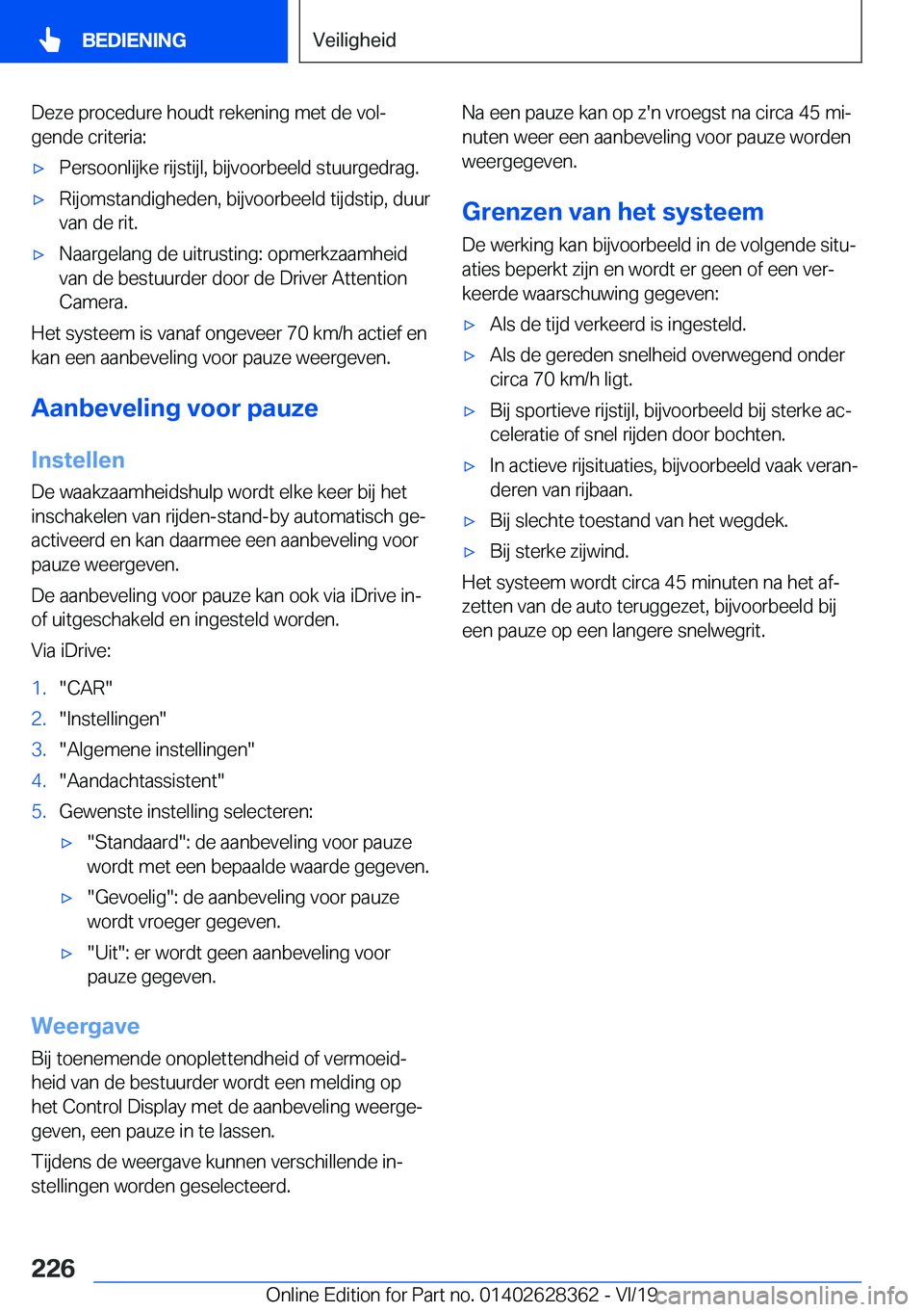 BMW 8 SERIES COUPE 2020  Instructieboekjes (in Dutch) �D�e�z�e��p�r�o�c�e�d�u�r�e��h�o�u�d�t��r�e�k�e�n�i�n�g��m�e�t��d�e��v�o�lj
�g�e�n�d�e��c�r�i�t�e�r�i�a�:'x�P�e�r�s�o�o�n�l�i�j�k�e��r�i�j�s�t�i�j�l�,��b�i�j�v�o�o�r�b�e�e�l�d��s�t�u�u�