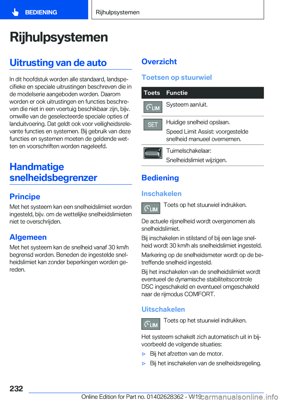 BMW 8 SERIES COUPE 2020  Instructieboekjes (in Dutch) �R�i�j�h�u�l�p�s�y�s�t�e�m�e�n�U�i�t�r�u�s�t�i�n�g��v�a�n��d�e��a�u�t�o
�I�n��d�i�t��h�o�o�f�d�s�t�u�k��w�o�r�d�e�n��a�l�l�e��s�t�a�n�d�a�a�r�d�,��l�a�n�d�s�p�ej�c�i�f�i�e�k�e��e�n��s�p�e�