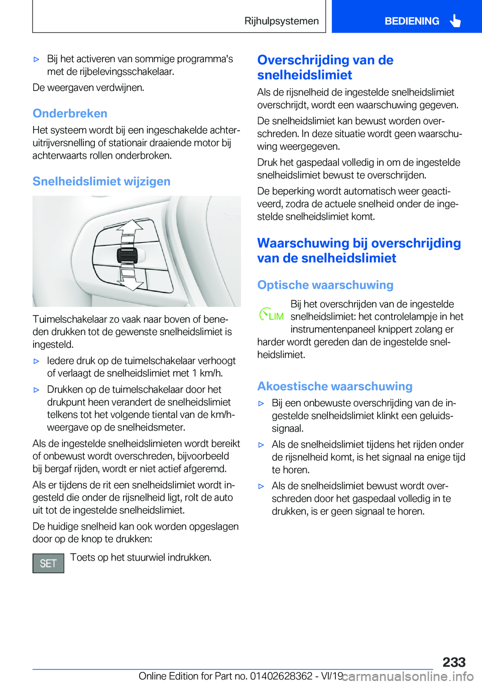 BMW 8 SERIES COUPE 2020  Instructieboekjes (in Dutch) 'x�B�i�j��h�e�t��a�c�t�i�v�e�r�e�n��v�a�n��s�o�m�m�i�g�e��p�r�o�g�r�a�m�m�a�'�s
�m�e�t��d�e��r�i�j�b�e�l�e�v�i�n�g�s�s�c�h�a�k�e�l�a�a�r�.
�D�e��w�e�e�r�g�a�v�e�n��v�e�r�d�w�i�j�n�e�n